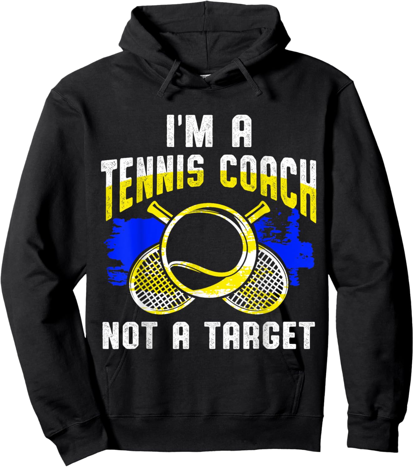 I Am A Tennis Coach Not A Target Hoodie - Hoodie | Black