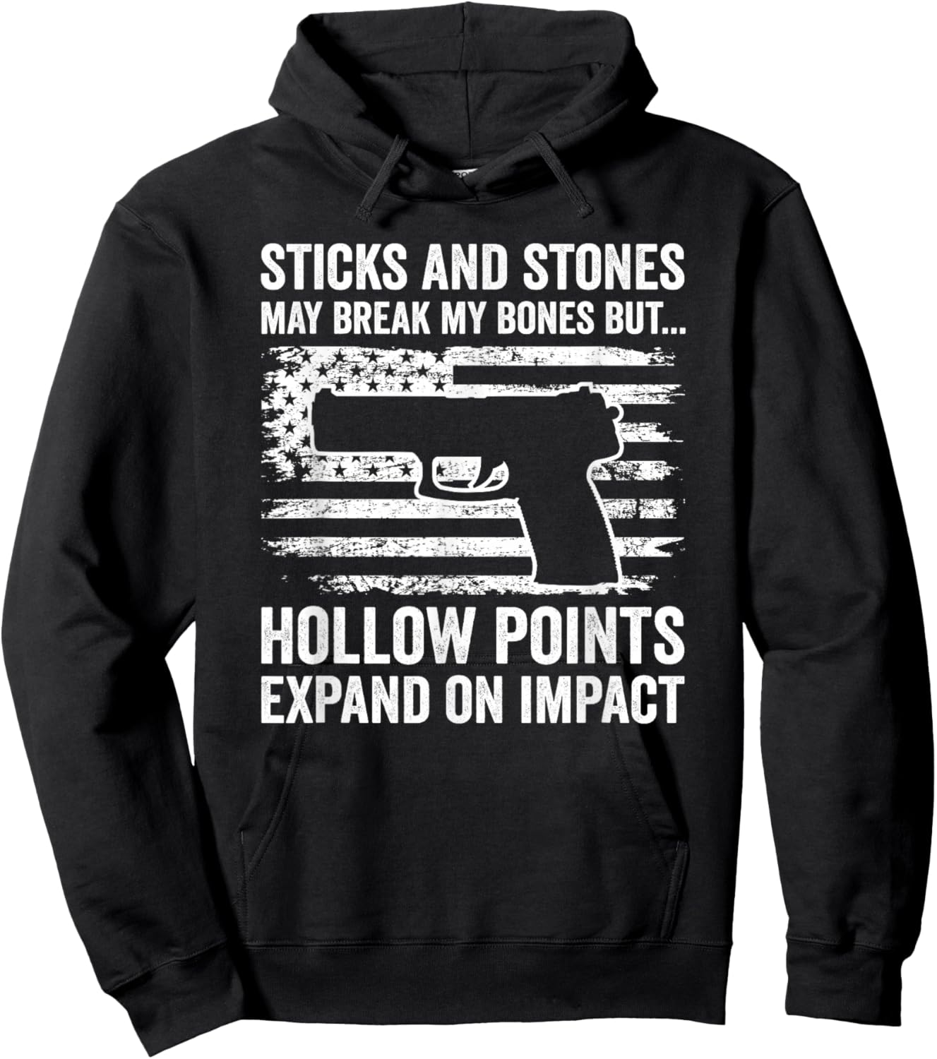 Sticks And Stones Hollow Points - 9mm .22 .45 Funny Pistol Hoodie - Hoodie | Black