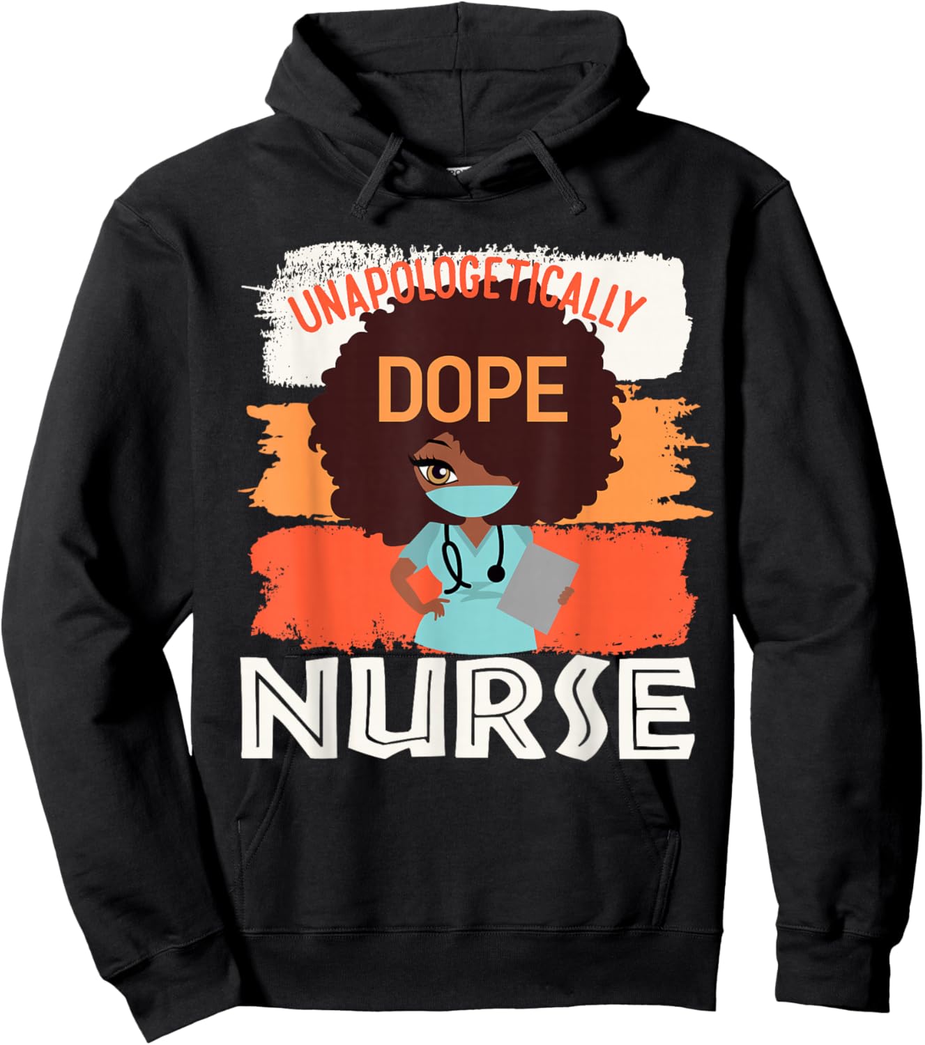 Black History Month Proud Black Unapologetically Dope Nurse Hoodie - Hoodie | Black