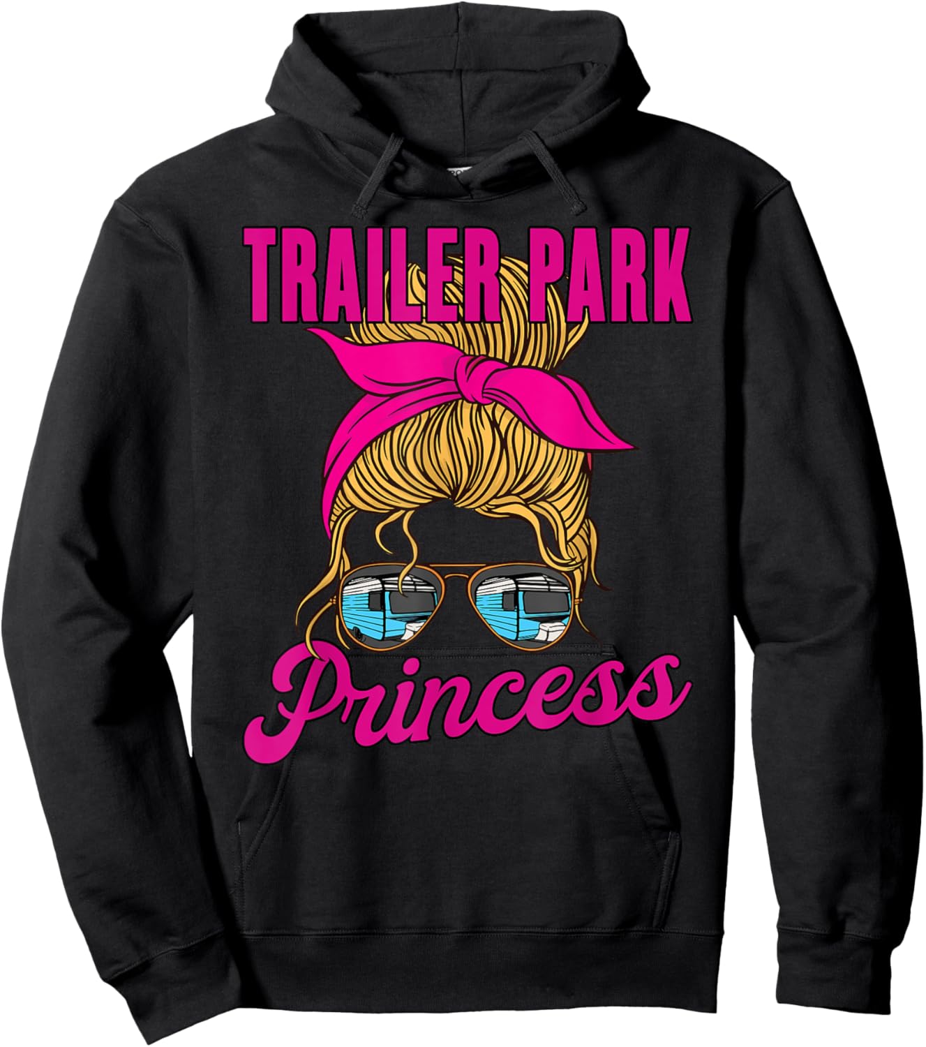 Trailer Park Princess- Cute Funny Camper Girl Style Hoodie - Hoodie | Black