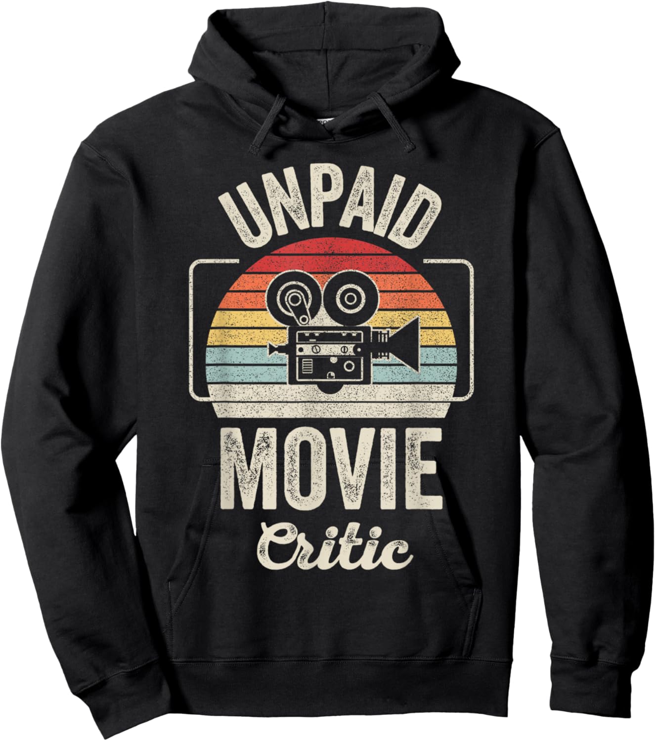 Retro Vintage Unpaid Movie Critic Film Cinema Motion Picture Hoodie - Hoodie | Black