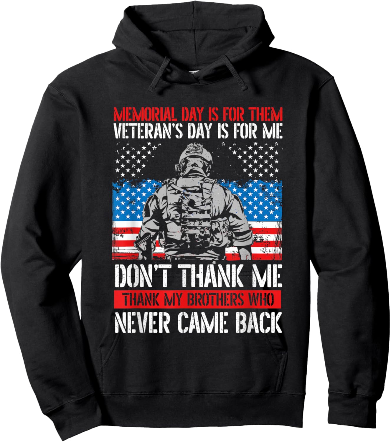Memorial Day Is For Them Veteran's Day Is For Me Veteran Day Hoodie - Hoodie | Black