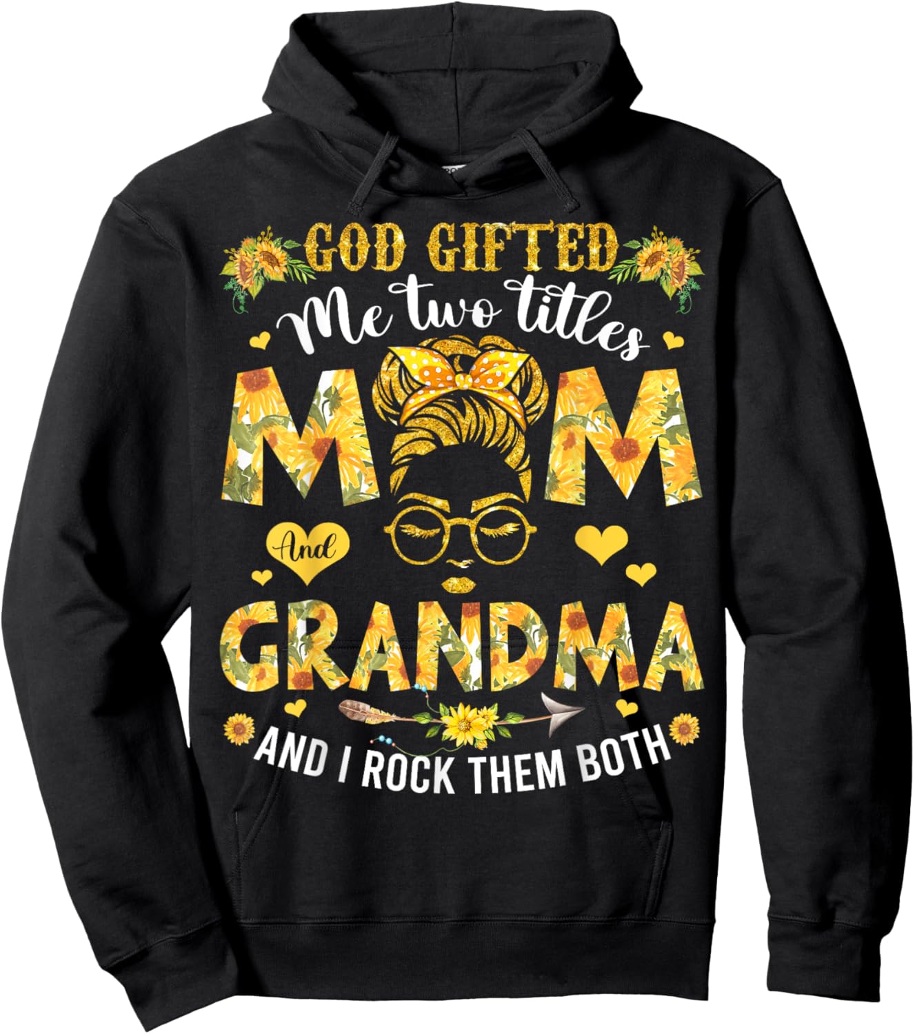 God Gifted Me Two Titles Mom And Grandma Happy Mother's Day Hoodie - Hoodie | Black