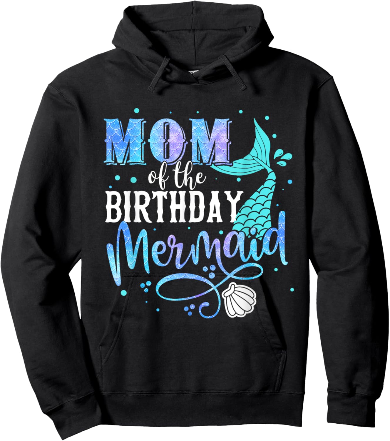 Mom Of The Birthday Mermaid Family Matching Party Squad Hoodie - Hoodie | Black