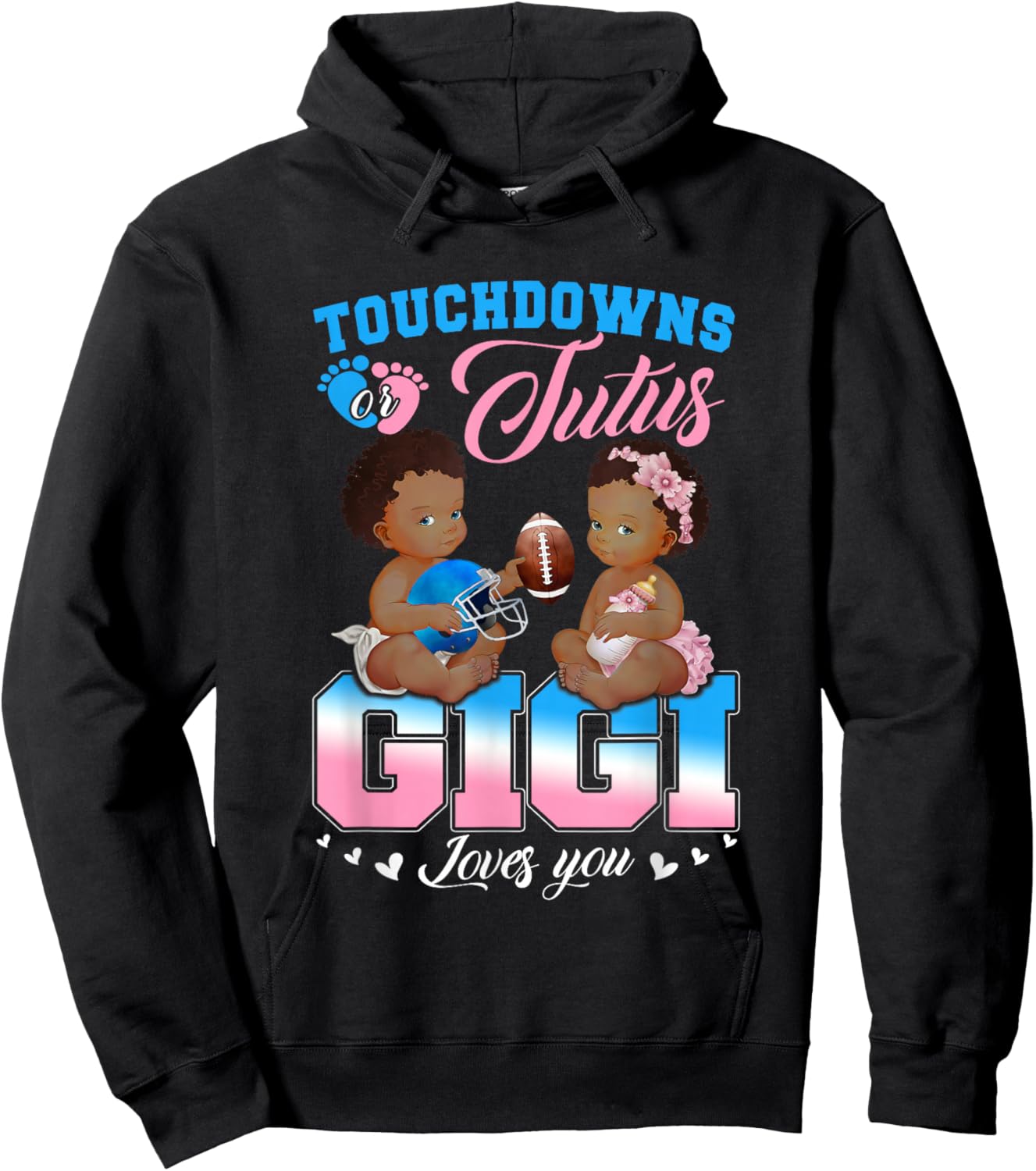 Touchdowns or Tutus Gigi Loves You Gender Reveal Hoodie - Hoodie | Black
