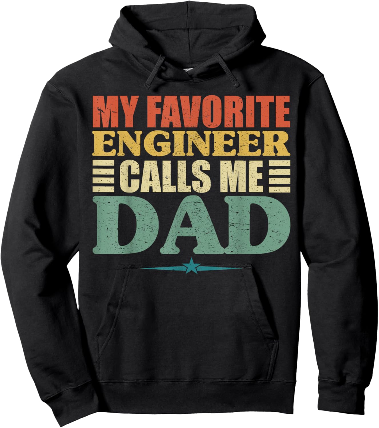 My Favorite Engineer Calls Me Dad Shirt, Fathers Day Hoodie - Hoodie | Black