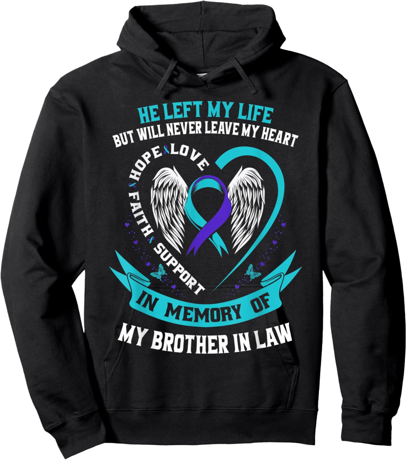 Teal Purple Suicide Awareness Ribbon Brother In Law Memorial Hoodie - Hoodie | Black