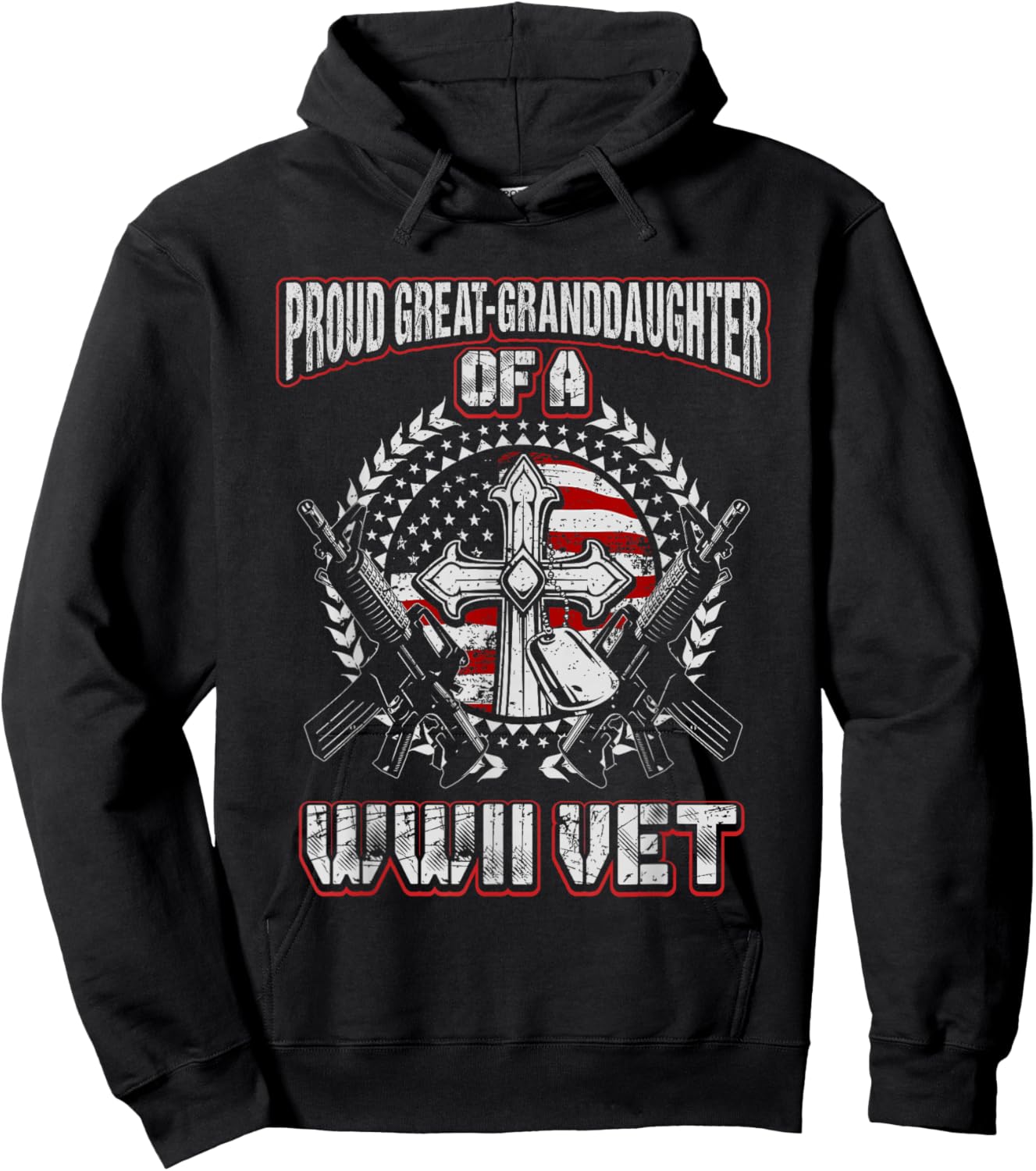 World War Two Veteran Proud Great Granddaughter WWII Vet Hoodie - Hoodie | Black