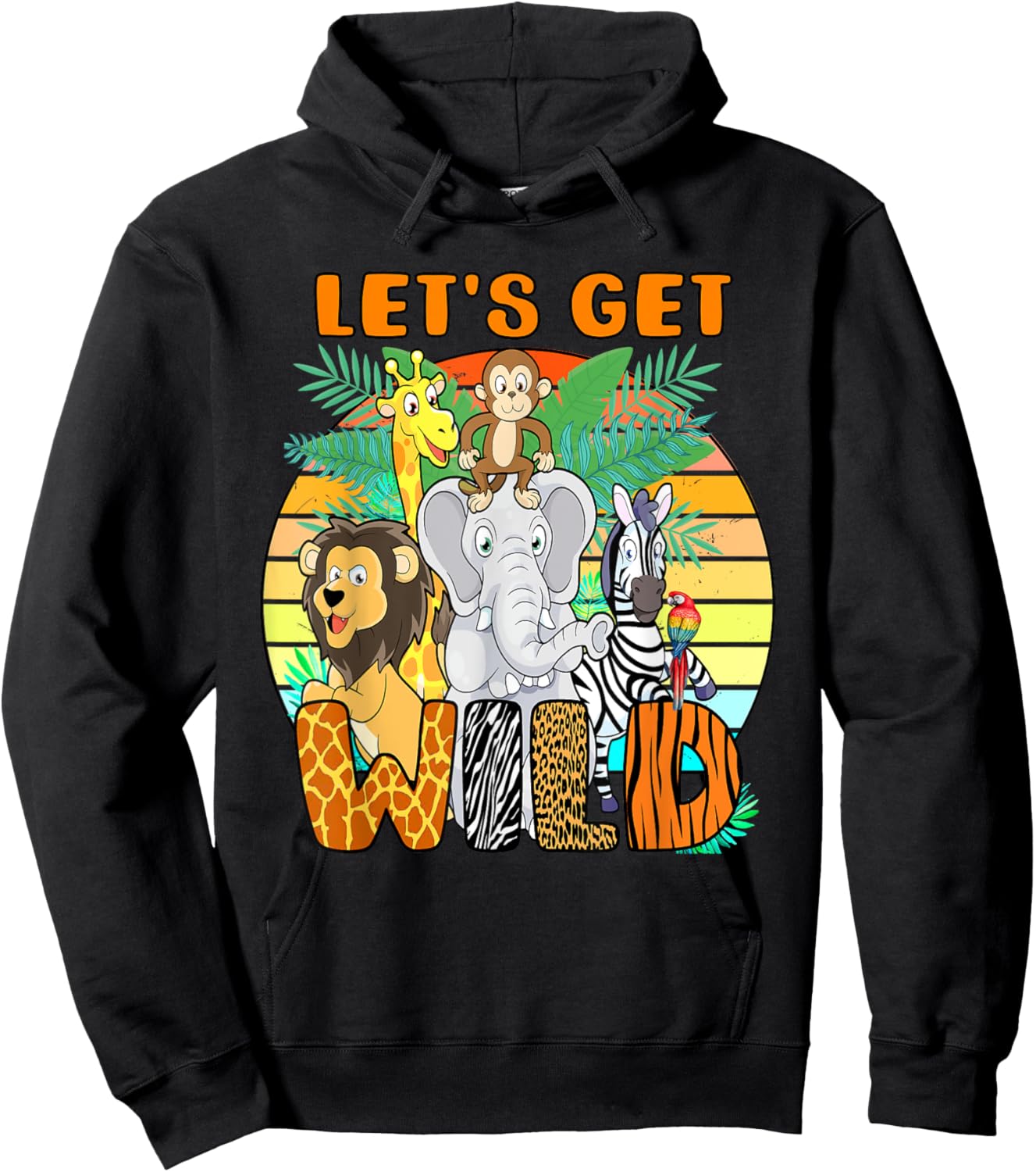 Let's Get Wild Zoo Animals Safari Party A Day At The Zoo Hoodie - Hoodie | Black