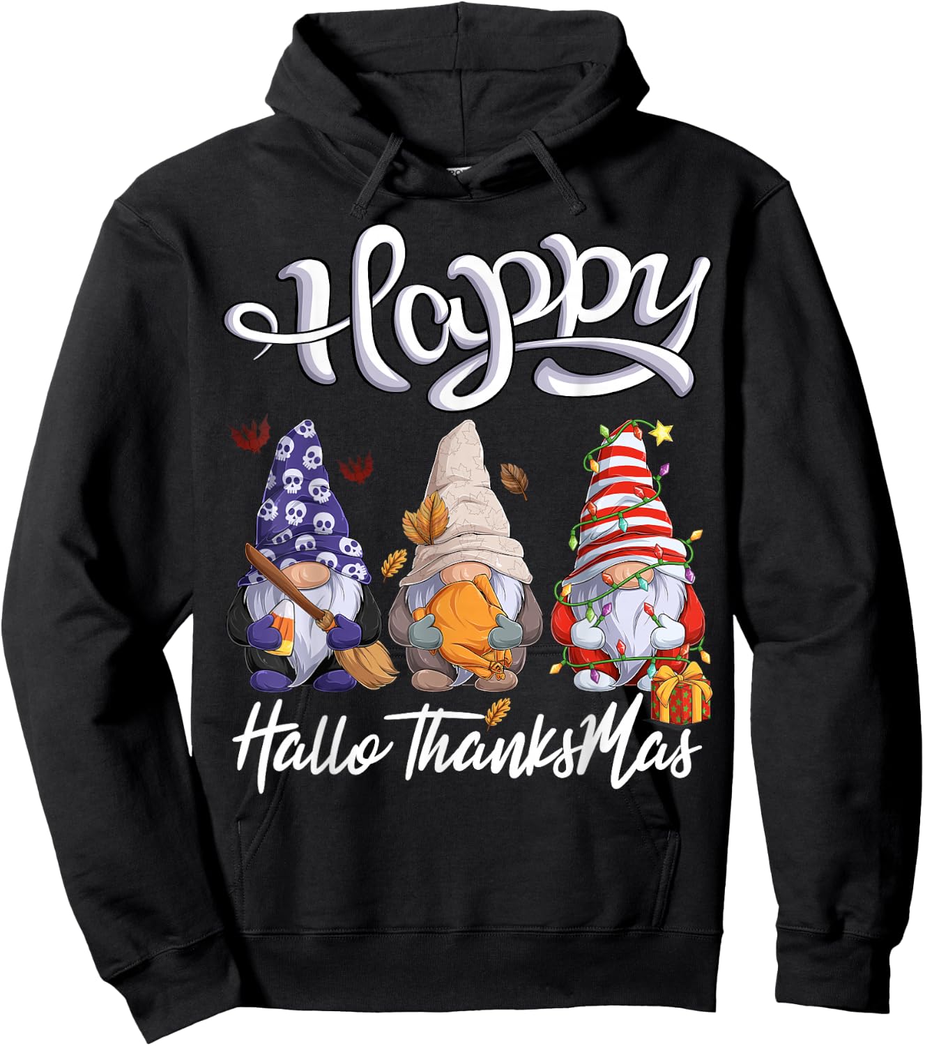 Happy Hallothanksmas Halloween Thanksgiving Christmas Gnomes Hoodie - Hoodie | Black