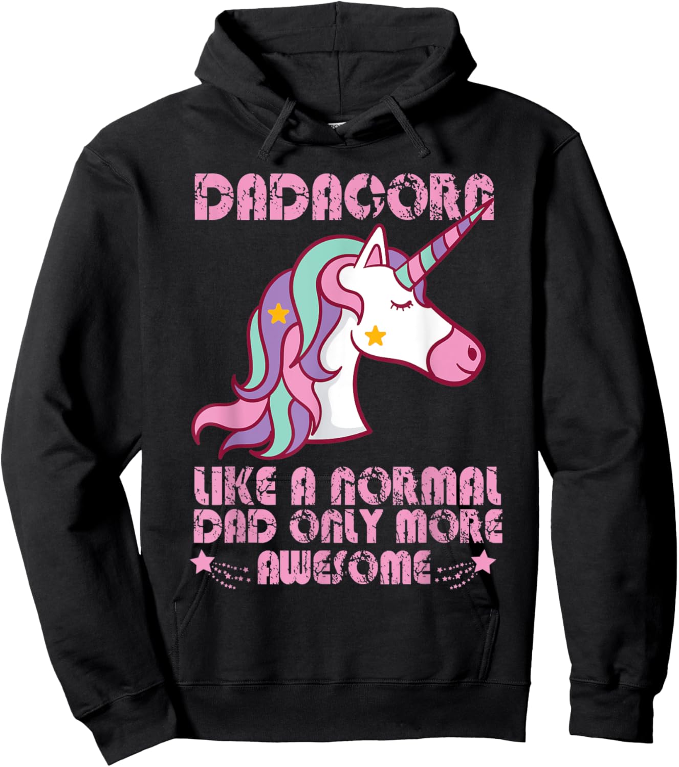 Funny Unicorn Dad Dadacorn Normal Dad Only More Awesome Hoodie - Hoodie | Black