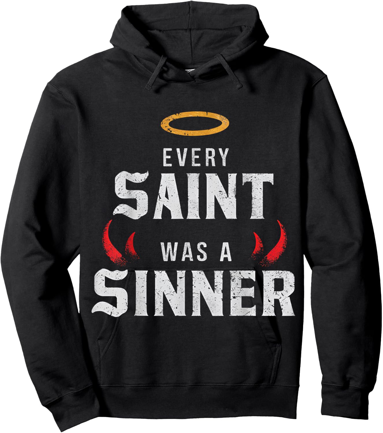 Every Saint Was A Sinner Hoodie - Hoodie | Black
