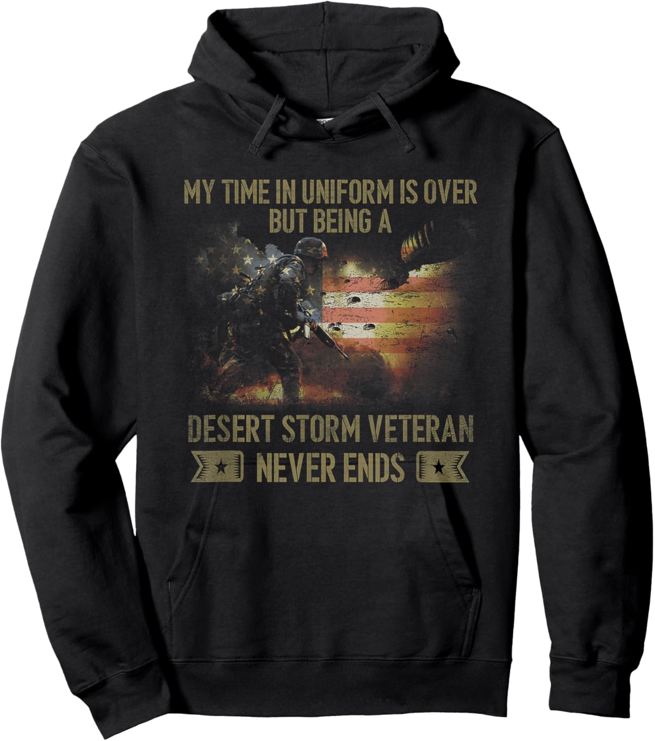 VETERAN Being A Desert Storm Veteran Never Ends Hoodie - Hoodie | Black