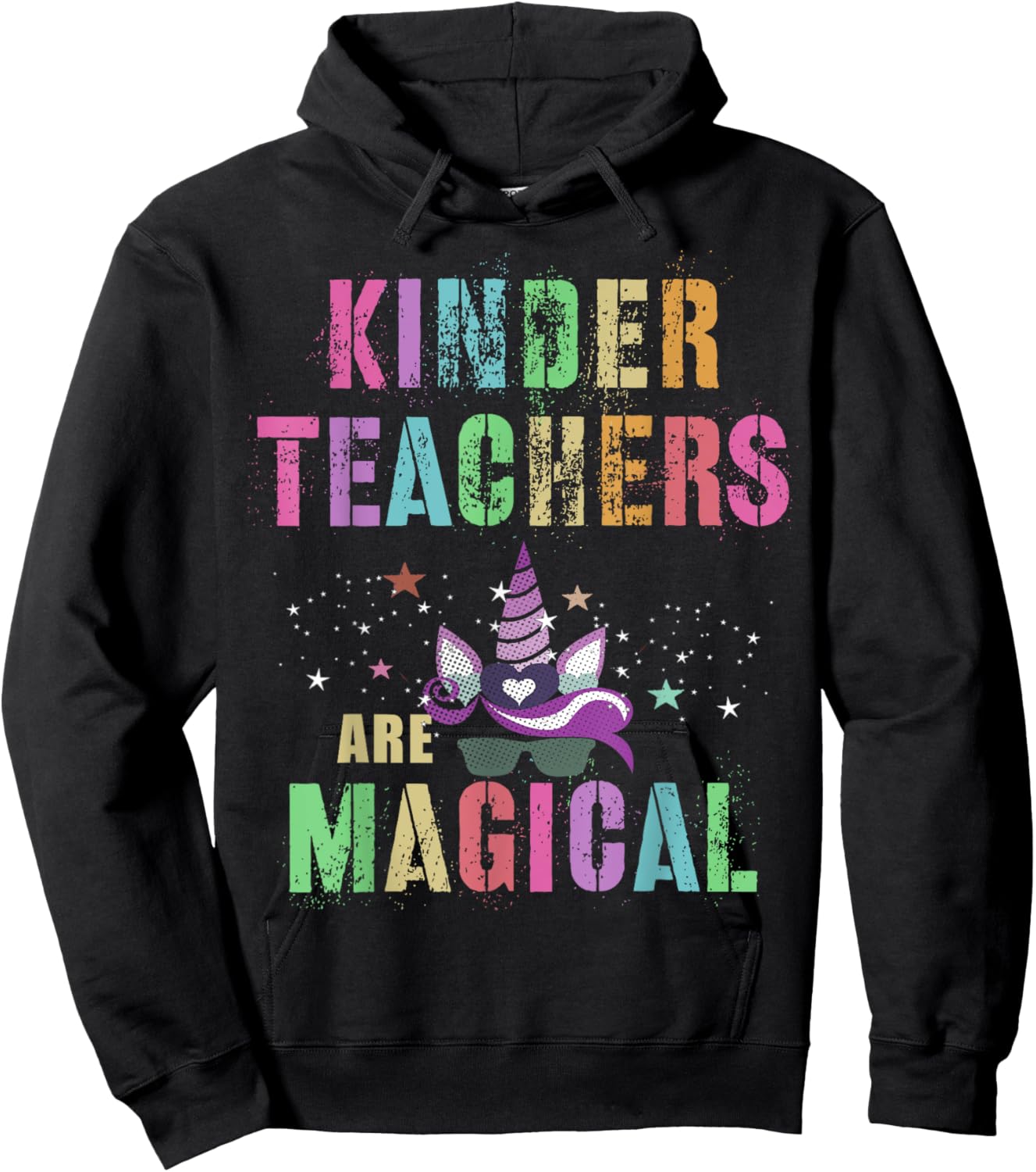 Funny KINDERGARTEN TEACHERS ARE MAGICAL I'm Unicorn Squad Men Women Kids Hoodie - Hoodie | Black
