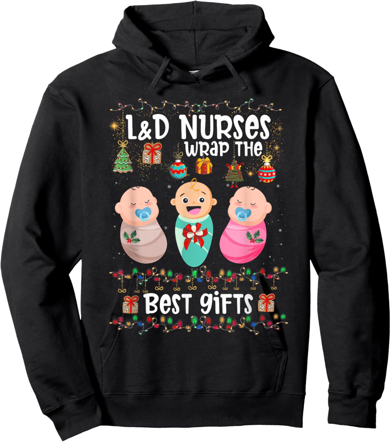 L&D Labor And Delivery Nurses Wrap The Best Christmas Hoodie - Hoodie | Black