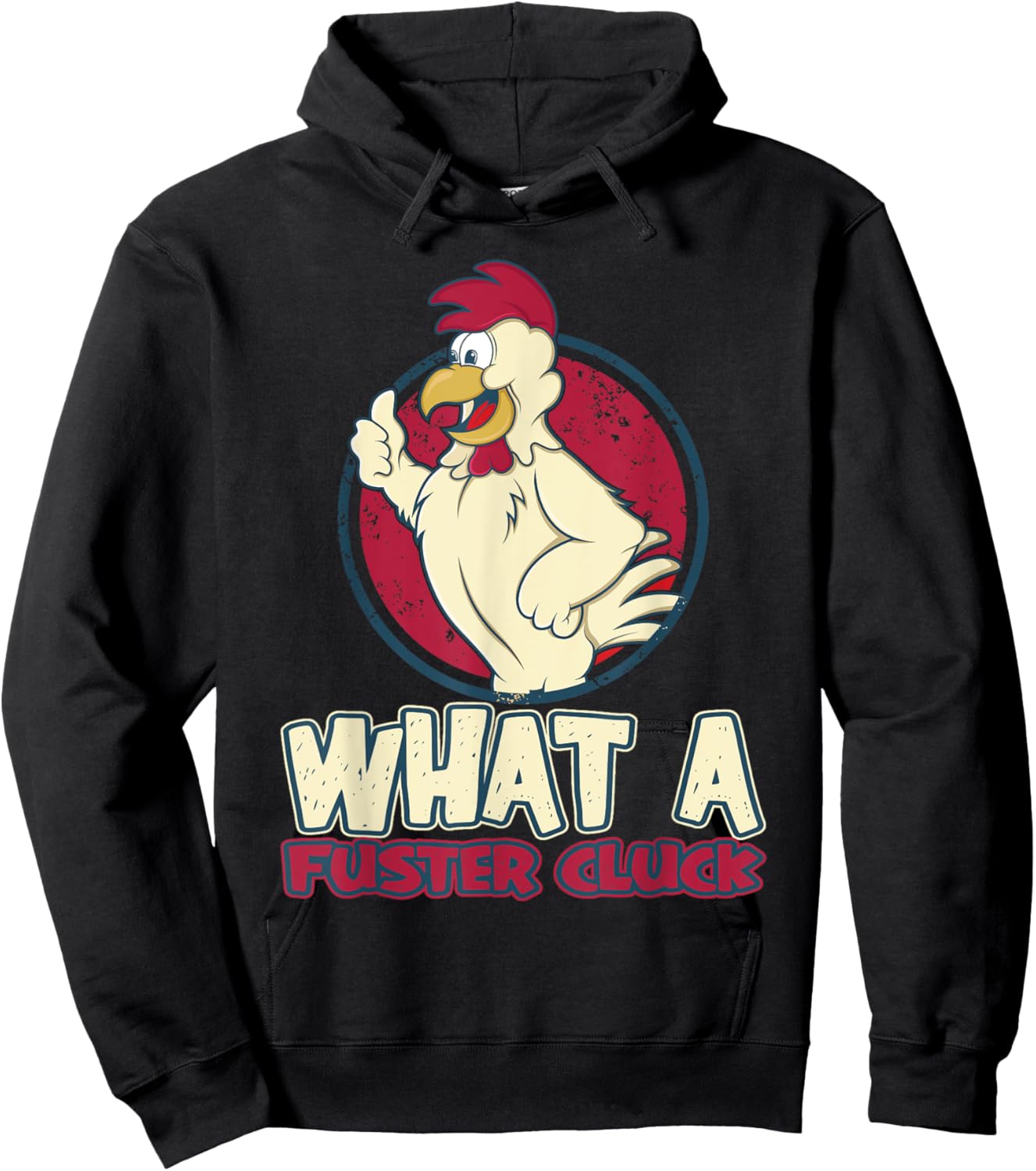 Chicken Farmer What a Fuster Cluck Hoodie - Hoodie | Black