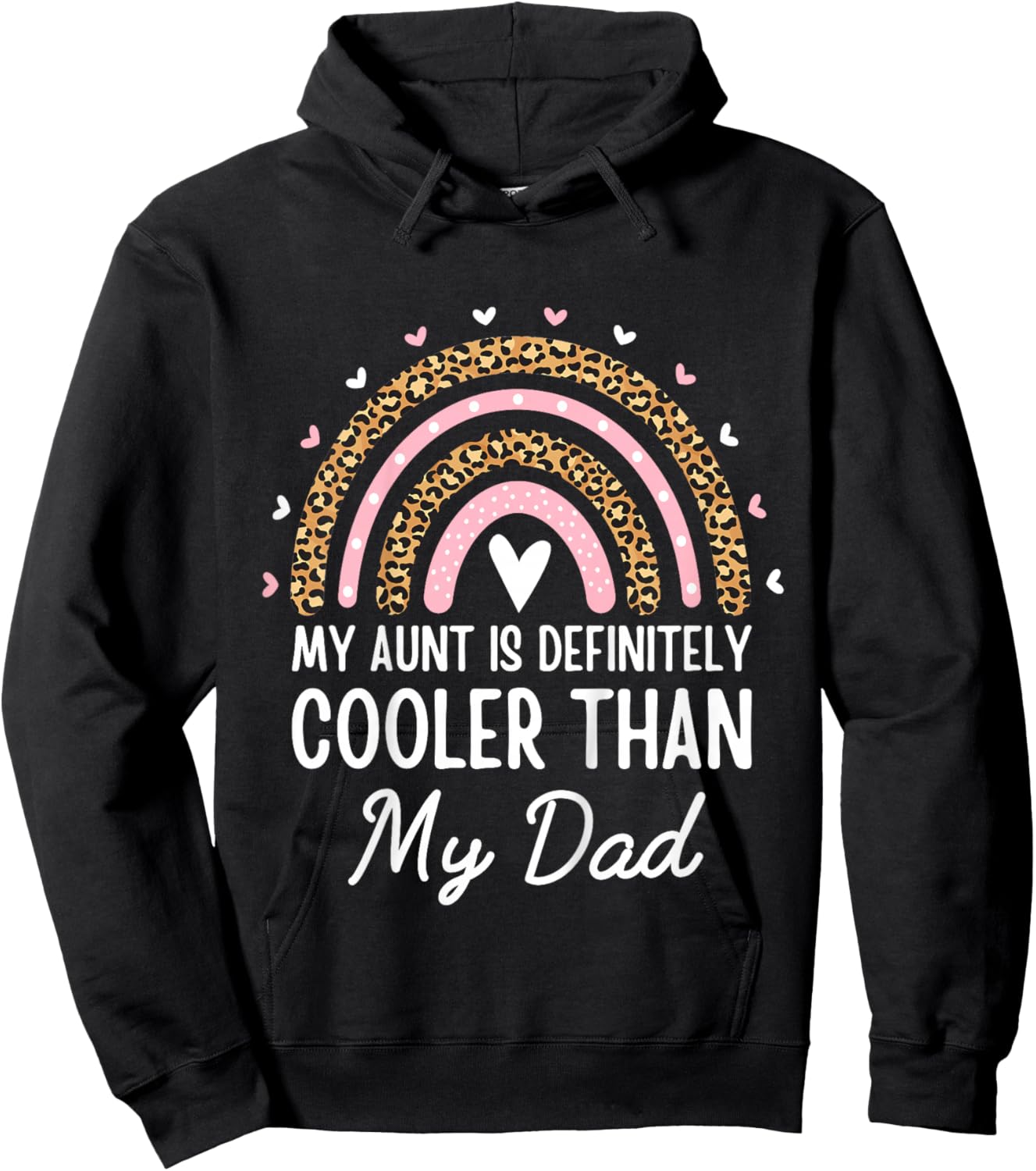 My Aunt Is Definitely Cooler Than My Dad Auntie Niece Nephew Hoodie - Hoodie | Black