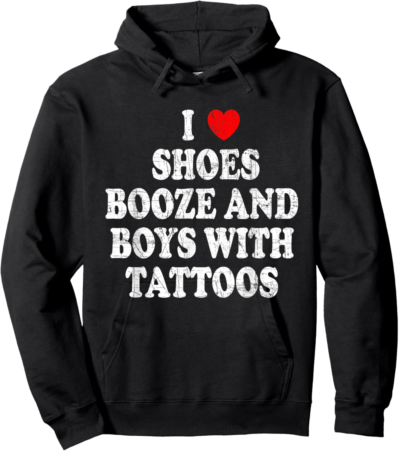 I love shoes booze and boys with tattoos Hoodie - Hoodie | Black