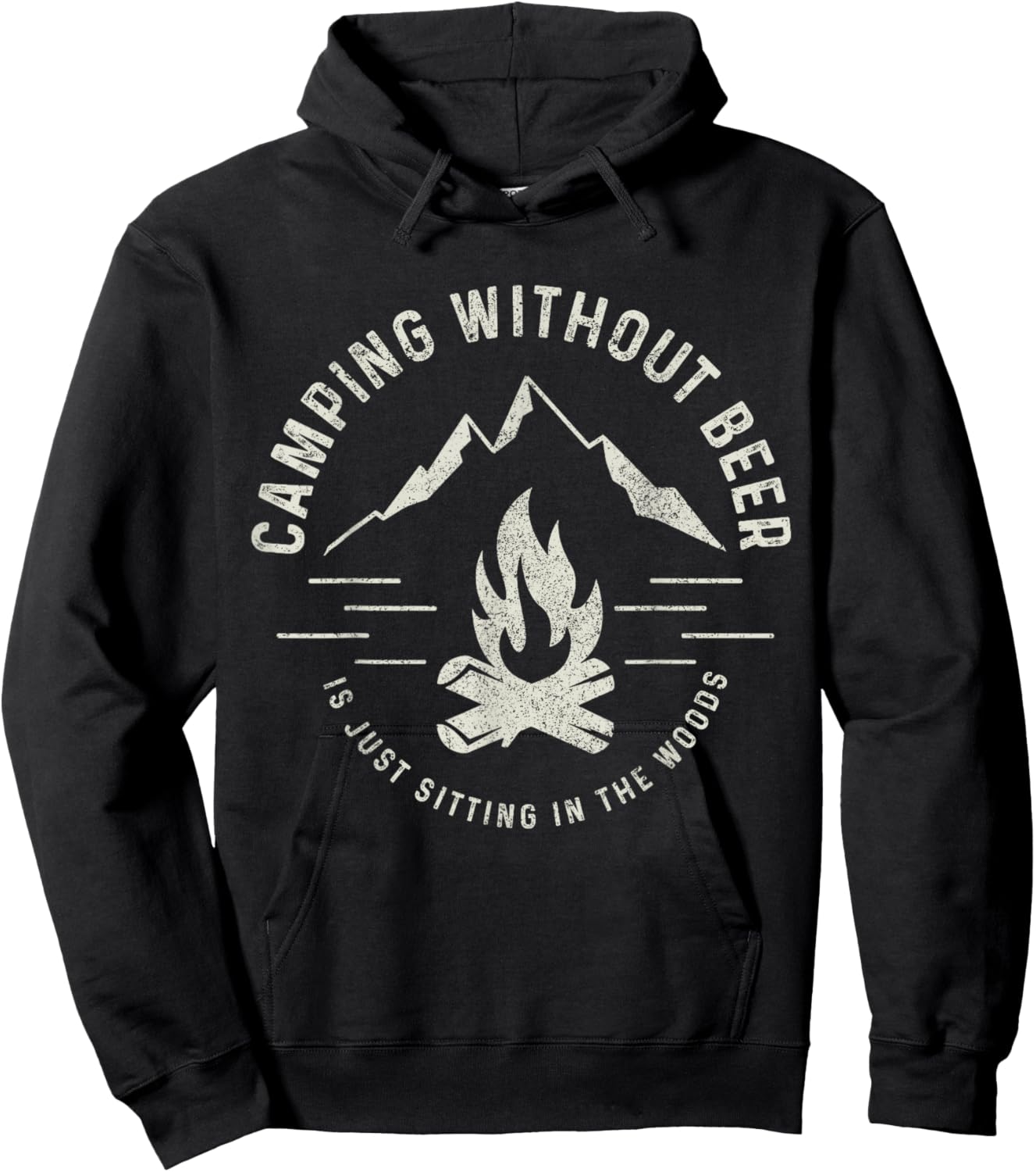 Camping Without Beer Is Just Sitting In The Woods Camper Hoodie - Hoodie | Black