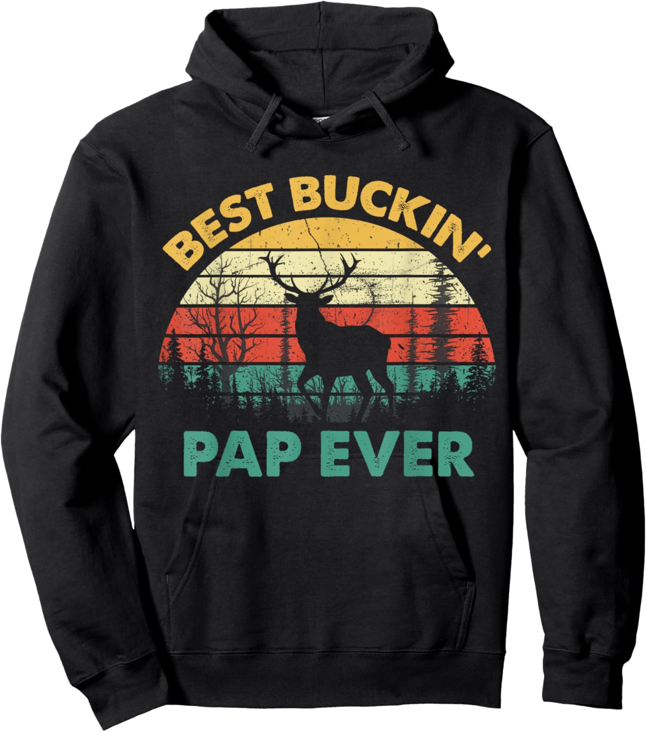 Best Buckin Pap Ever Deer Hunters Bucking Father Hoodie - Hoodie | Black