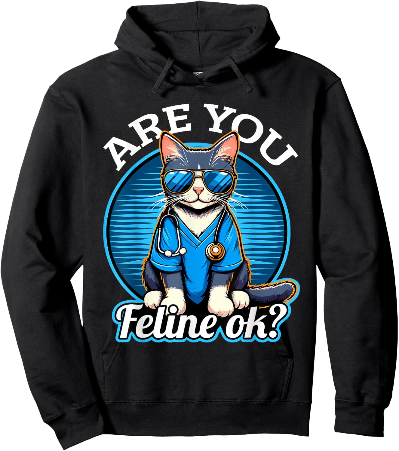 Are You Feline OK? Funny Cat Nurse Veterinarian Hoodie - Hoodie | Black