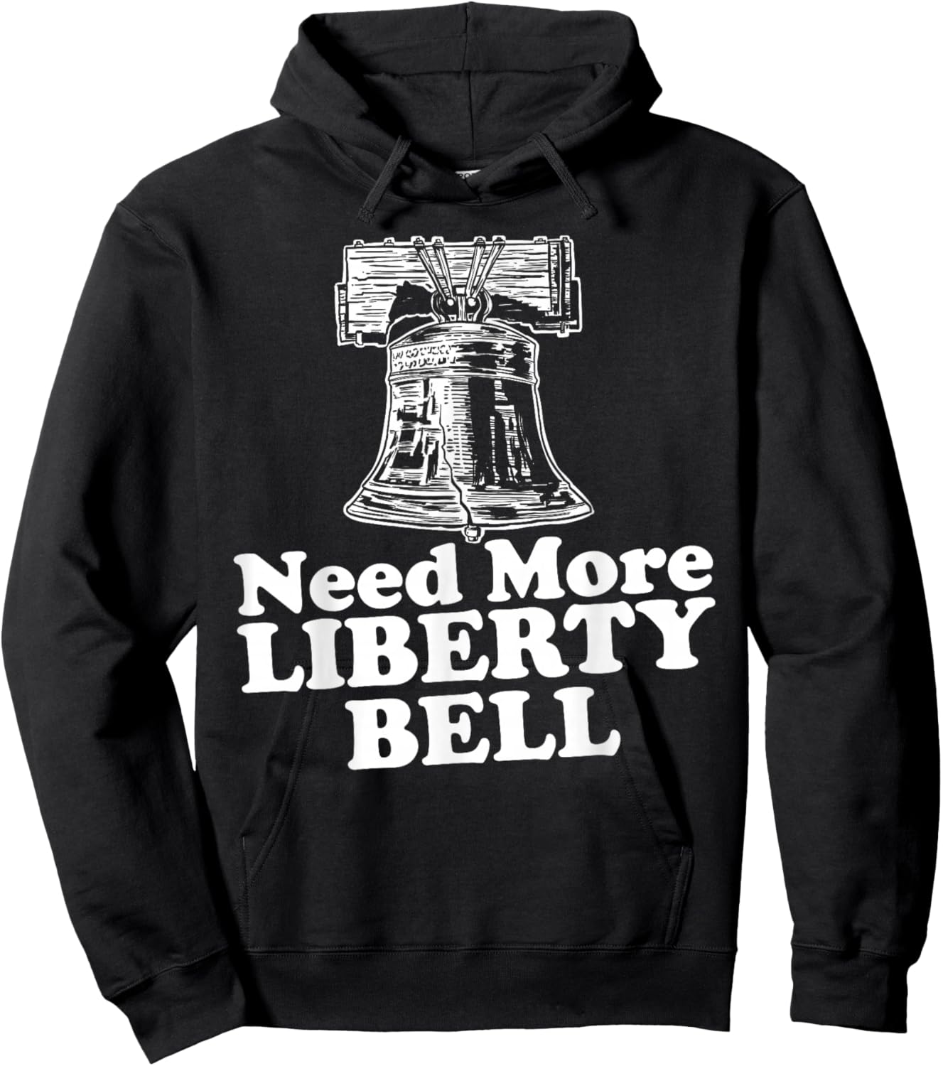 Need More Liberty Bell funny Liberty Bell Hoodie - Hoodie | Black