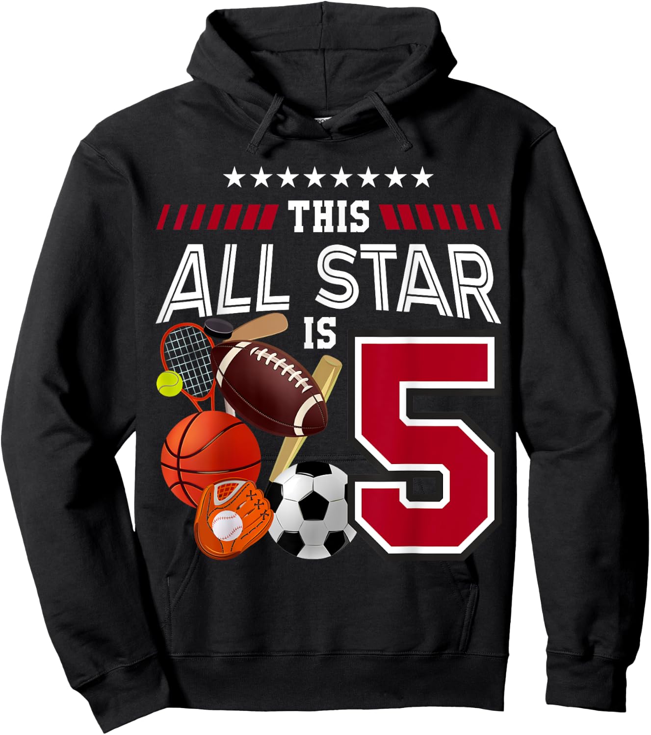 This All Star Is 5th Birthday Sport Lover 5 Year Old B-Day Hoodie - Hoodie | Black