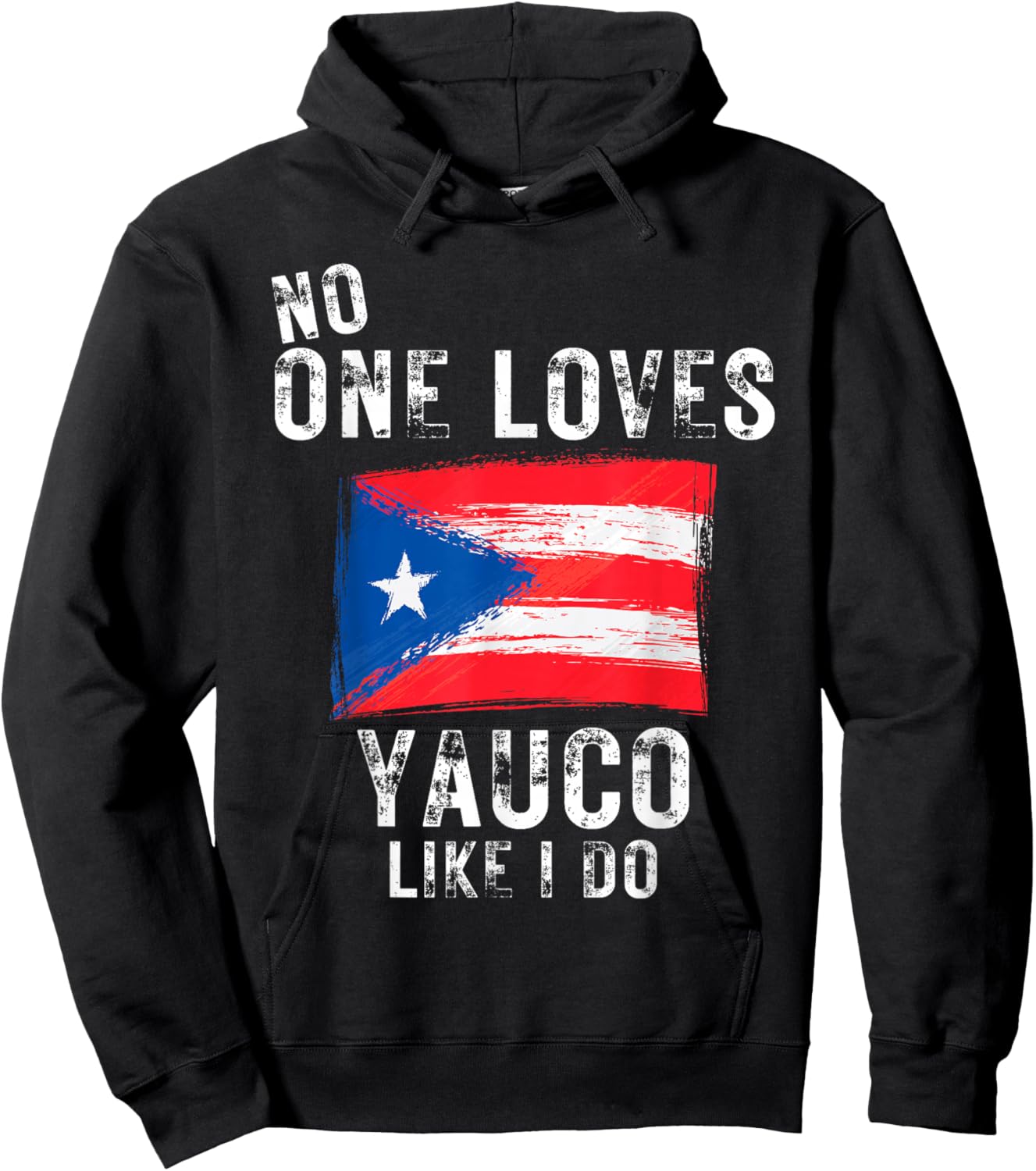 No One Loves Yauco Like I Do Puerto Rico Hoodie - Hoodie | Black