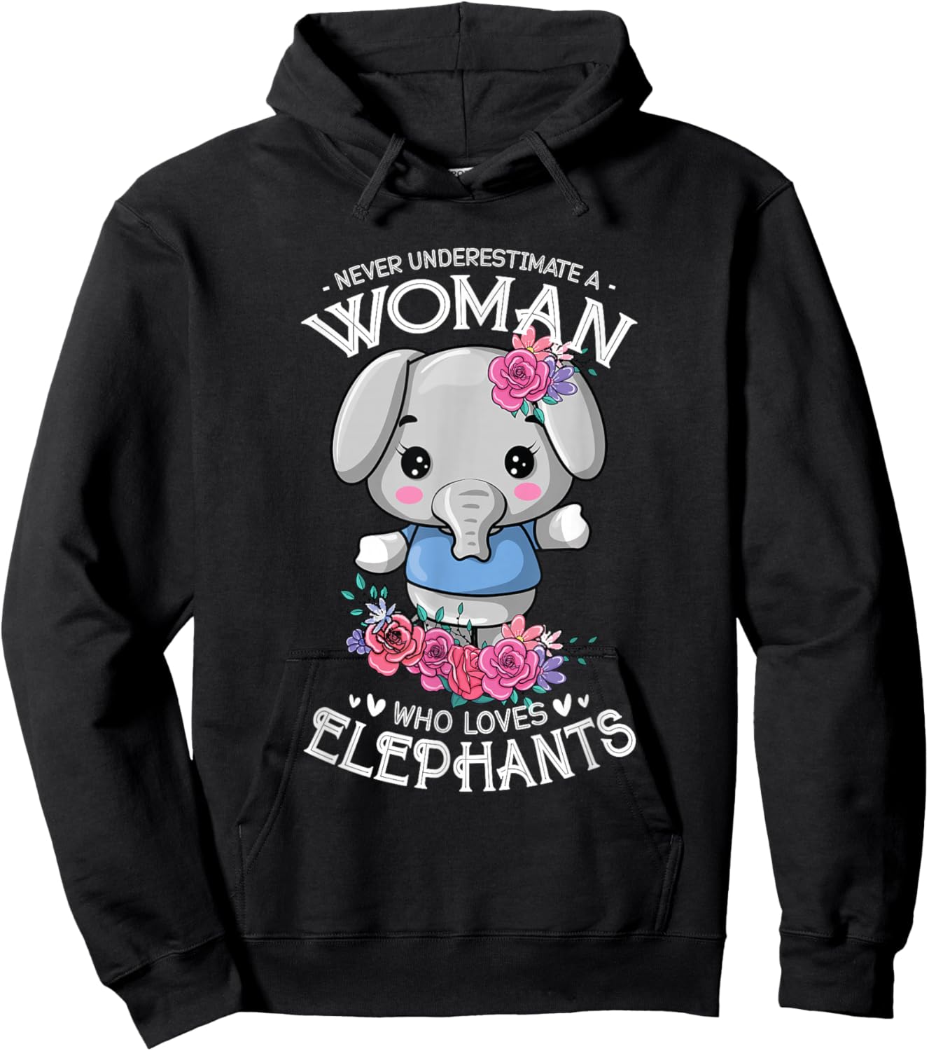 Never Underestimate A Woman Who Loves Elephants Hoodie - Hoodie | Black