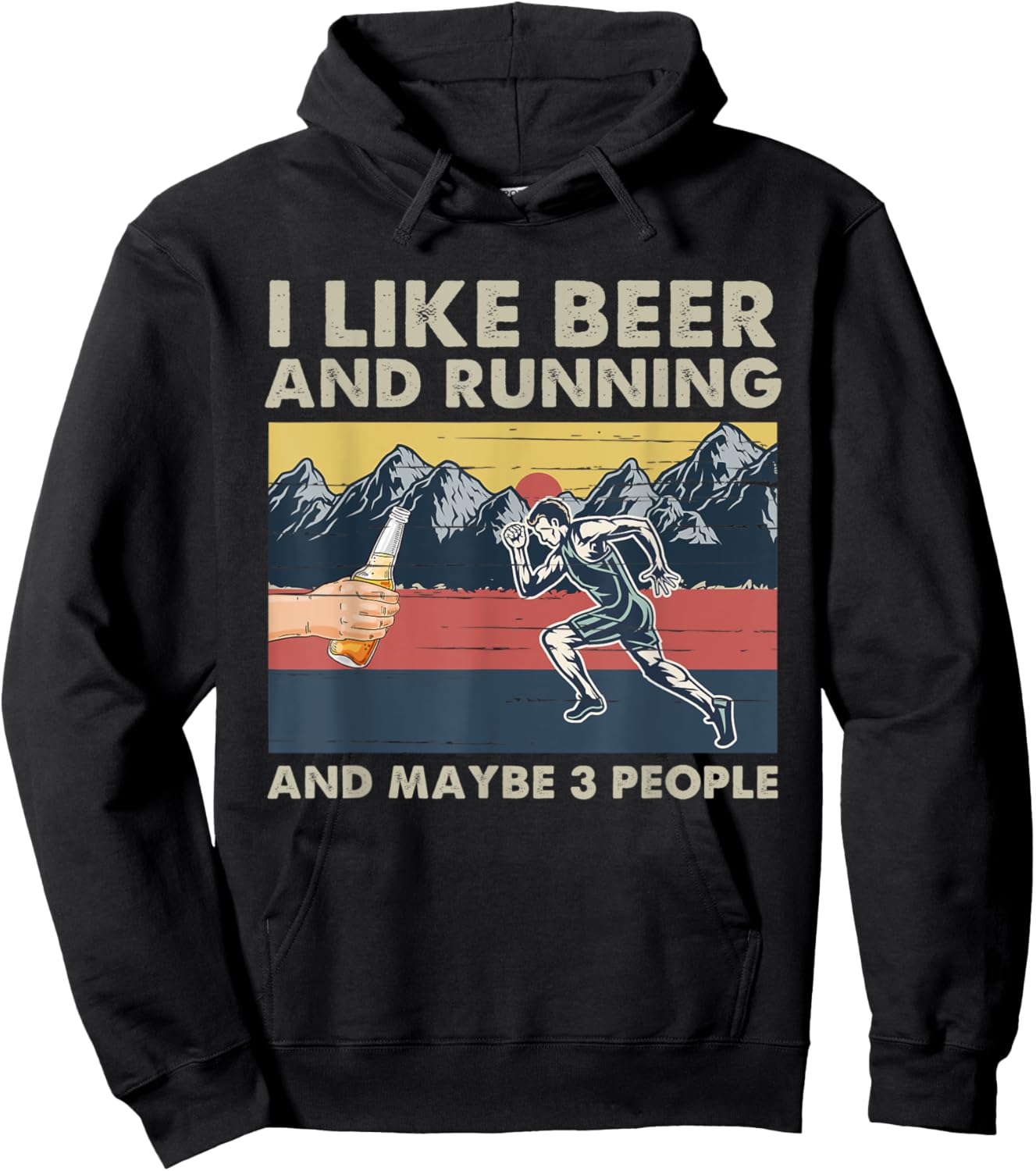 I Like Beer And Running And Maybe 3 People Funny Runners Hoodie - Hoodie | Black