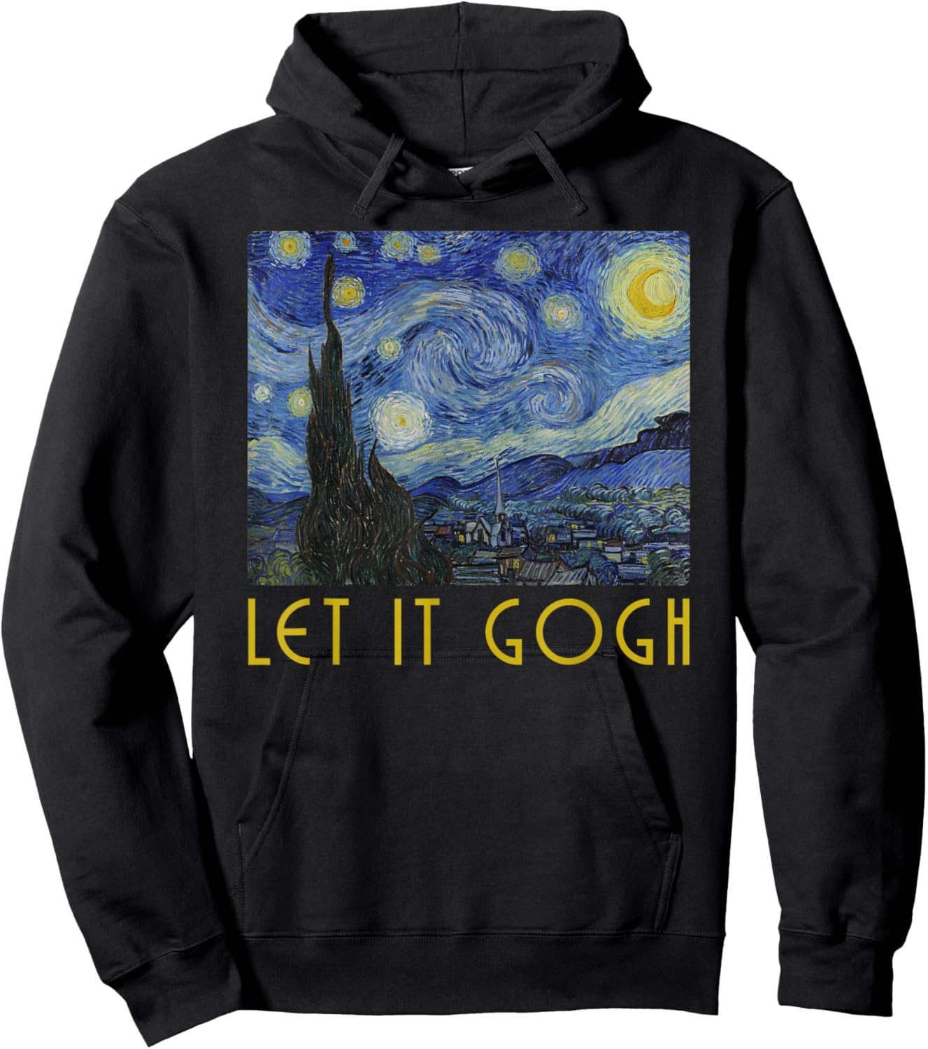 Vincent Van Gogh Let it Gogh Artist Humor Pun Hoodie - Hoodie | Black