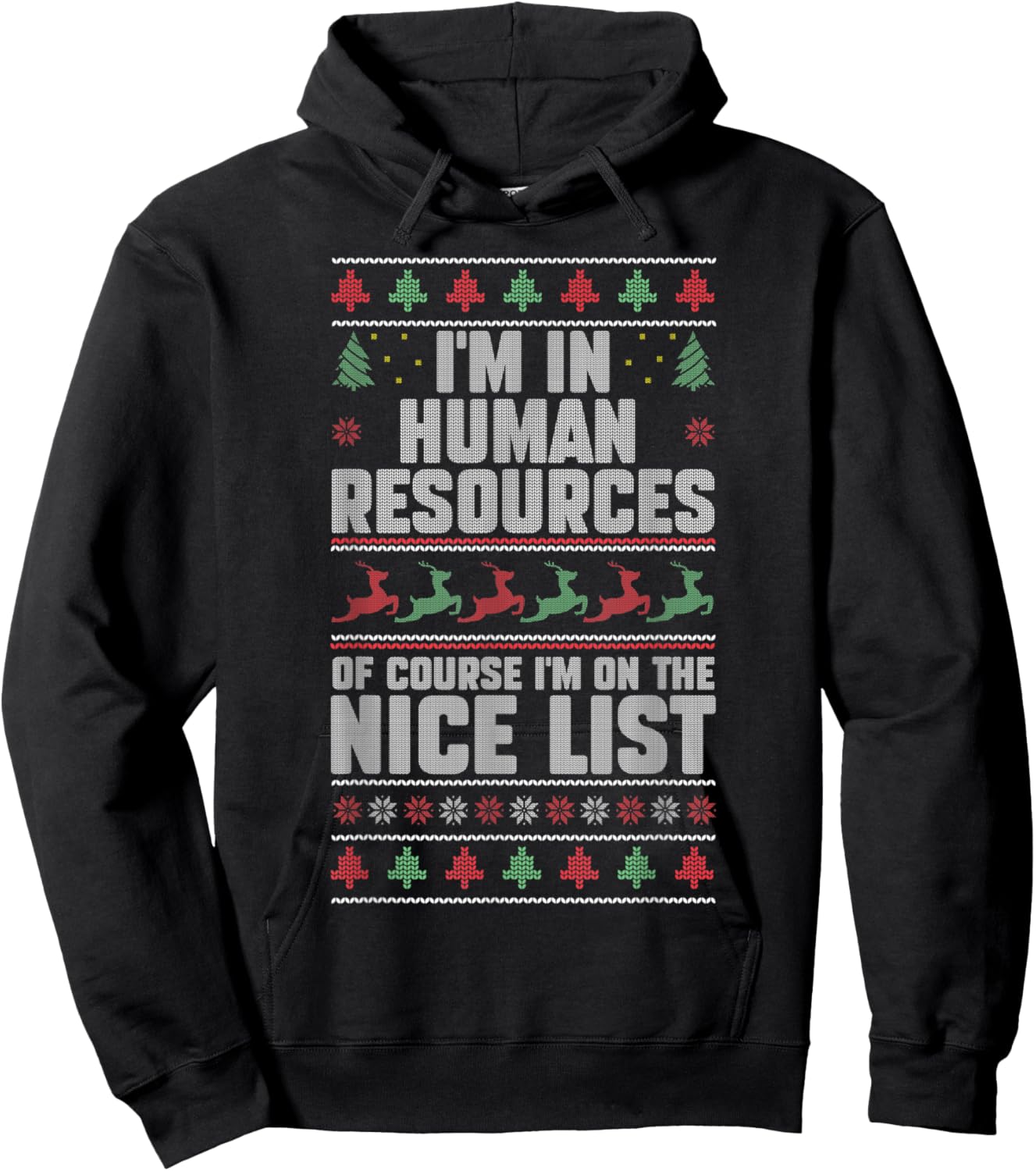 I'm In Human Resource Of Course I'm On The Nice List HR Fan Hoodie - Hoodie | Black