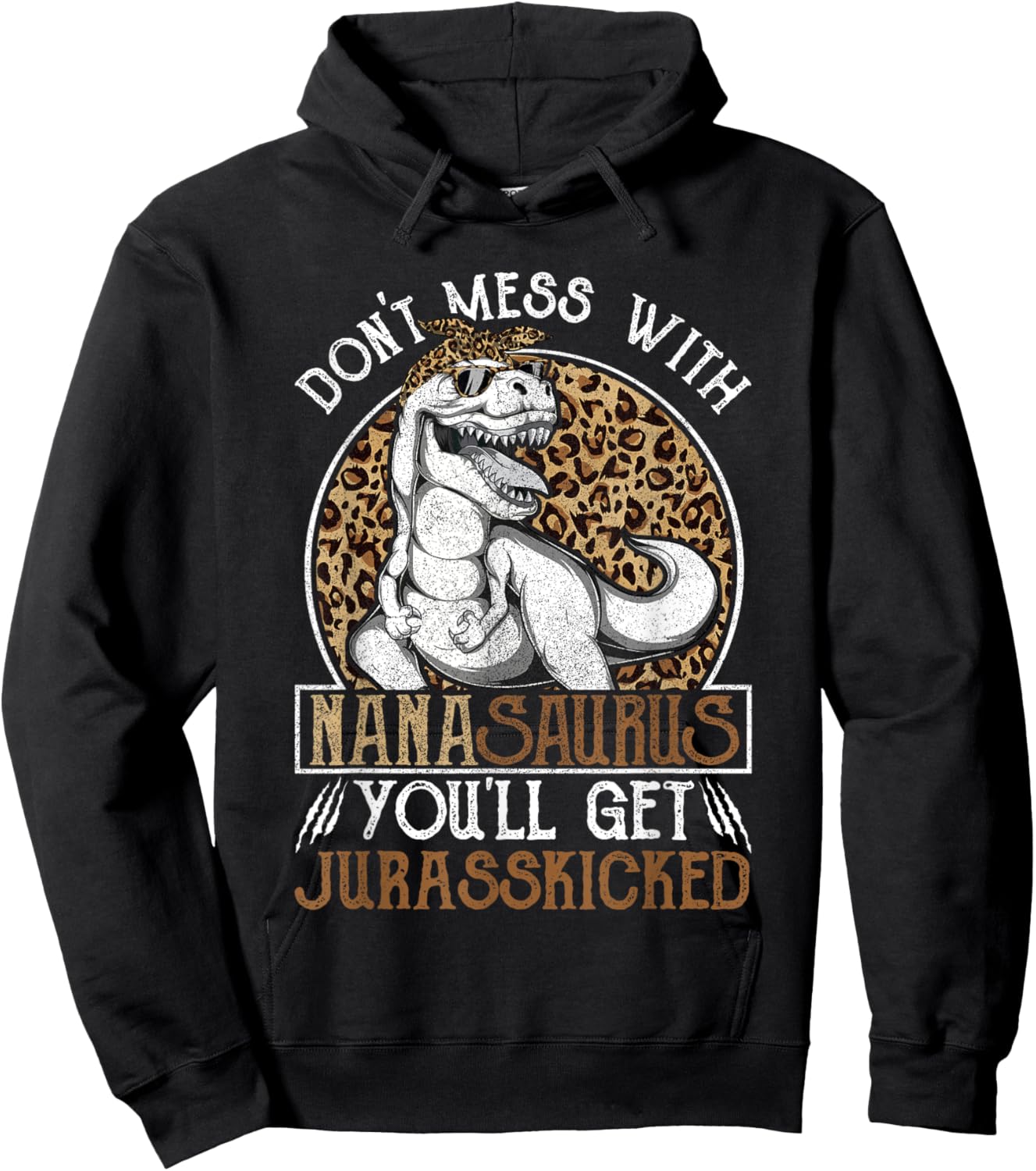 Nanasaurus Dinosaur Jurasskicked Shirts, Mothers Day Nana Hoodie - Hoodie | Black