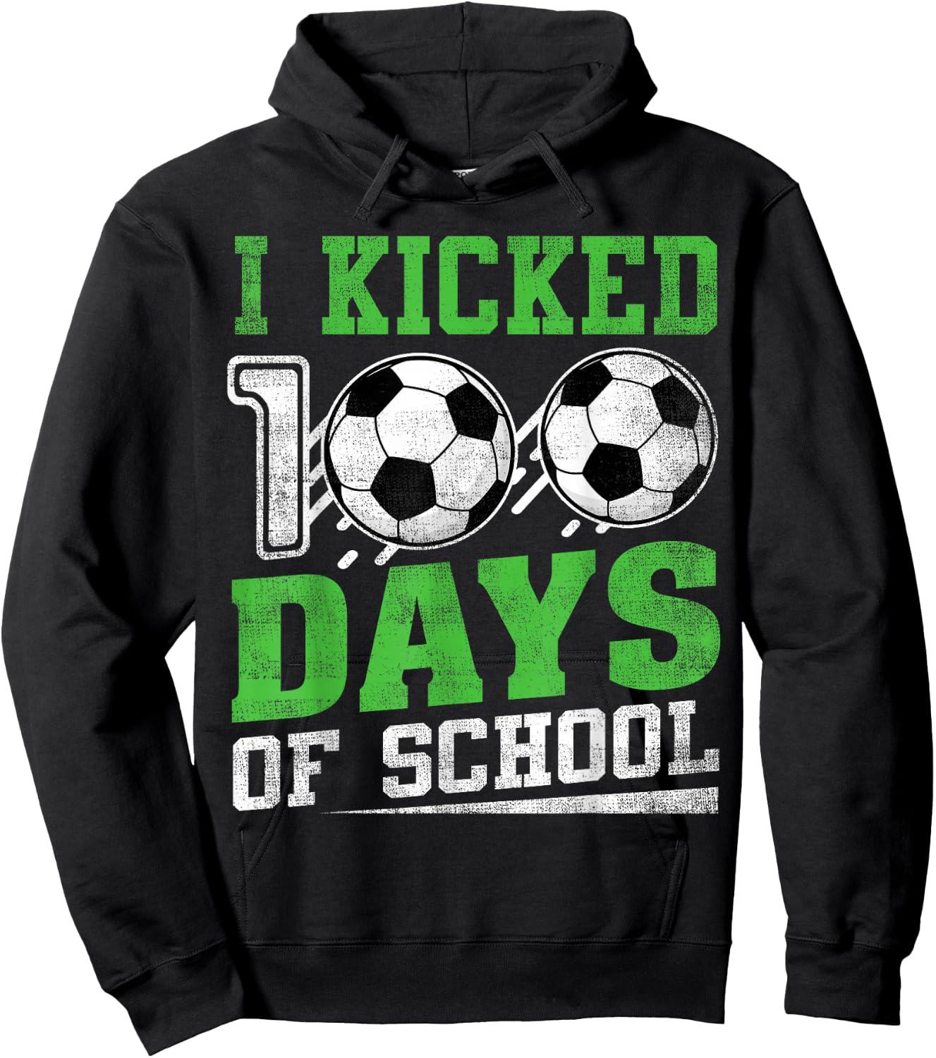 I Kicked 100 Days Of School Soccer Boys Girls Happy 100 Days Hoodie - Hoodie | Black