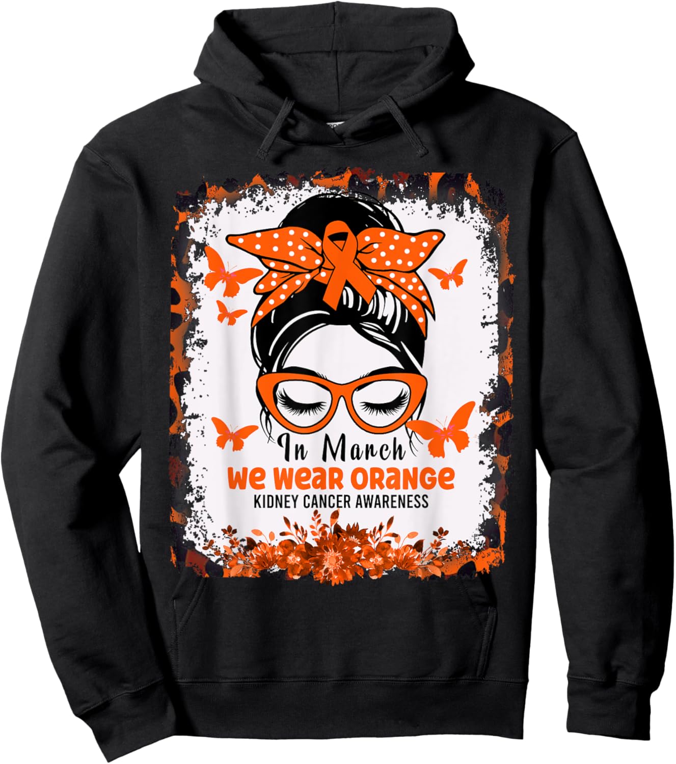 In March We Wear Orange Kidney Cancer Awareness Messy Bun Hoodie - Hoodie | Black