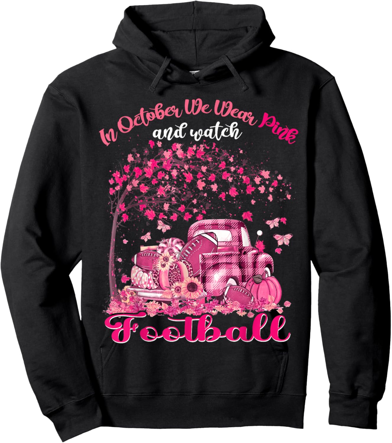 In October We Wear Pink And Watch Football Breast Cancer Hoodie - Hoodie | Black