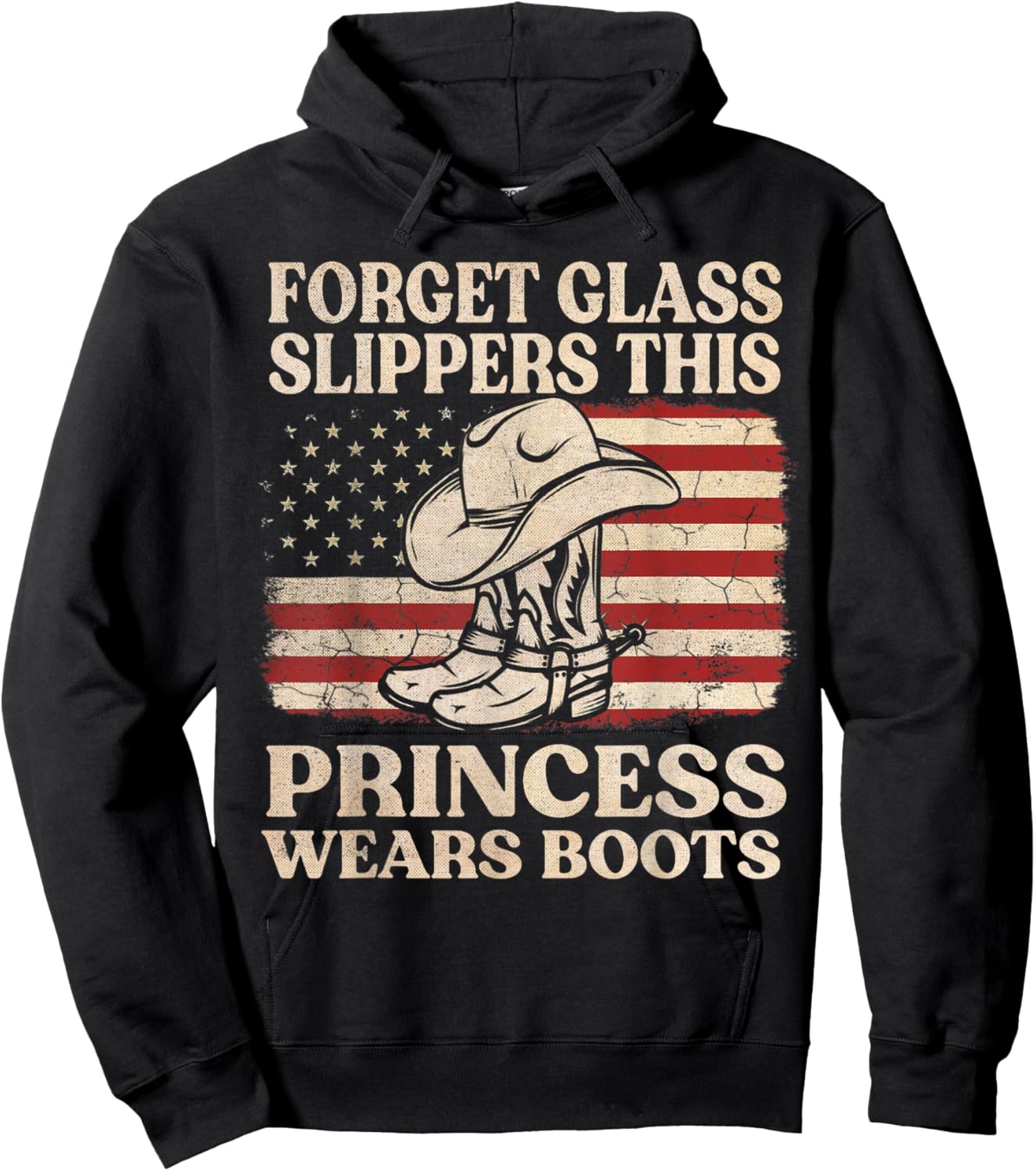 Forget Glass Slippers This Princess Wears Boots USA FLag Hoodie - Hoodie | Black