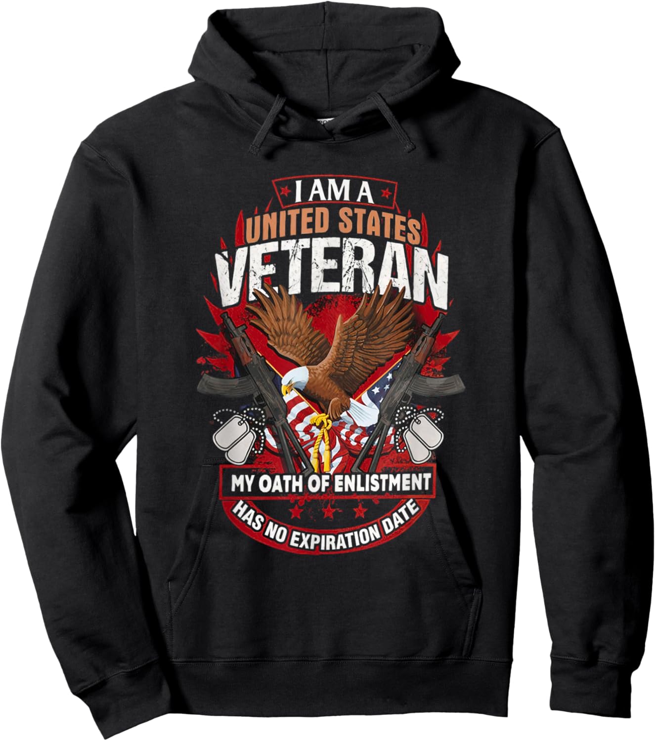 I Am A US Veteran My Oath Enlistment Has No Expiration Date Hoodie - Hoodie | Black