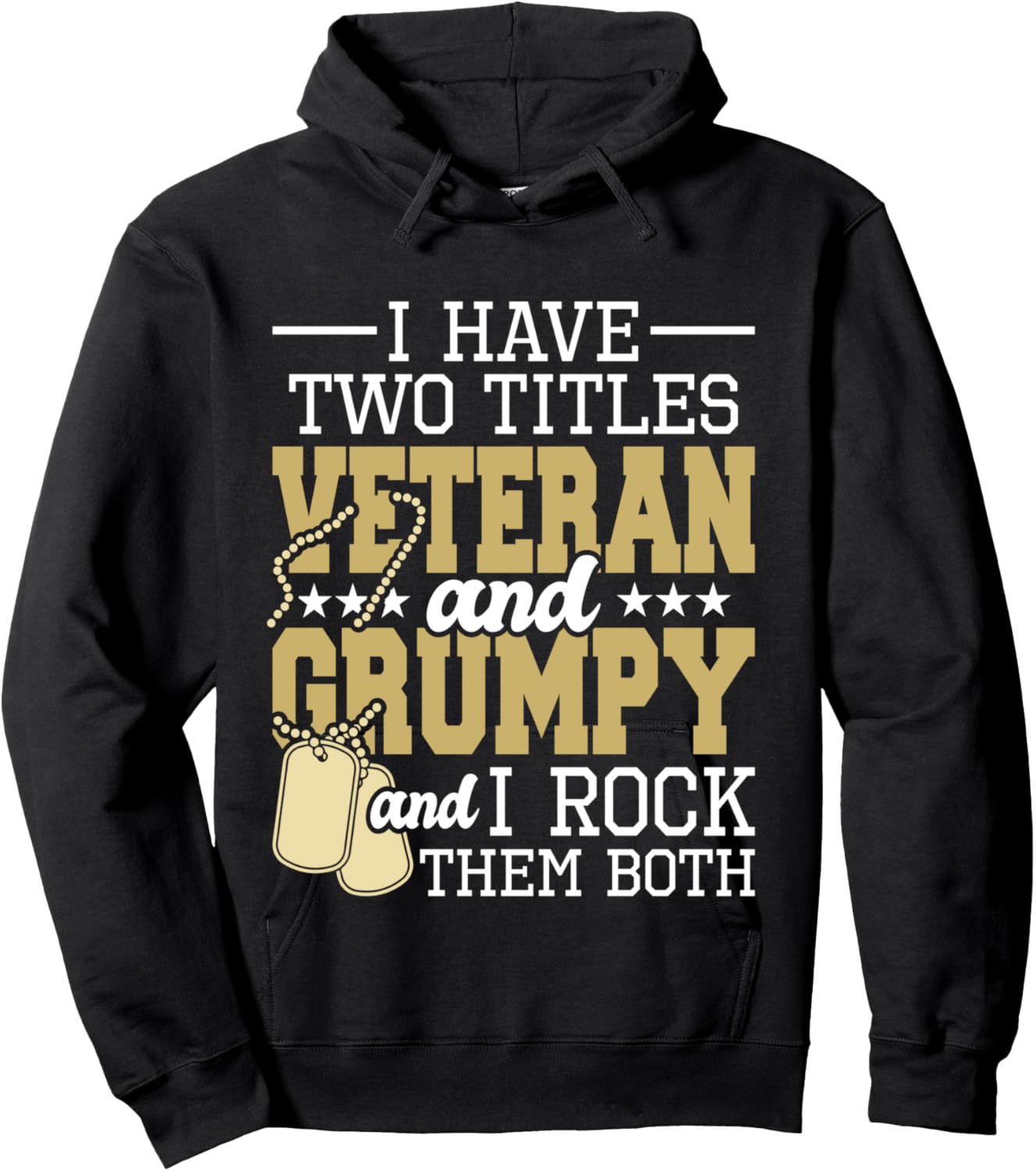 Two Titles Veteran And Grumpy - Patriotic US Veteran Hoodie - Hoodie | Black