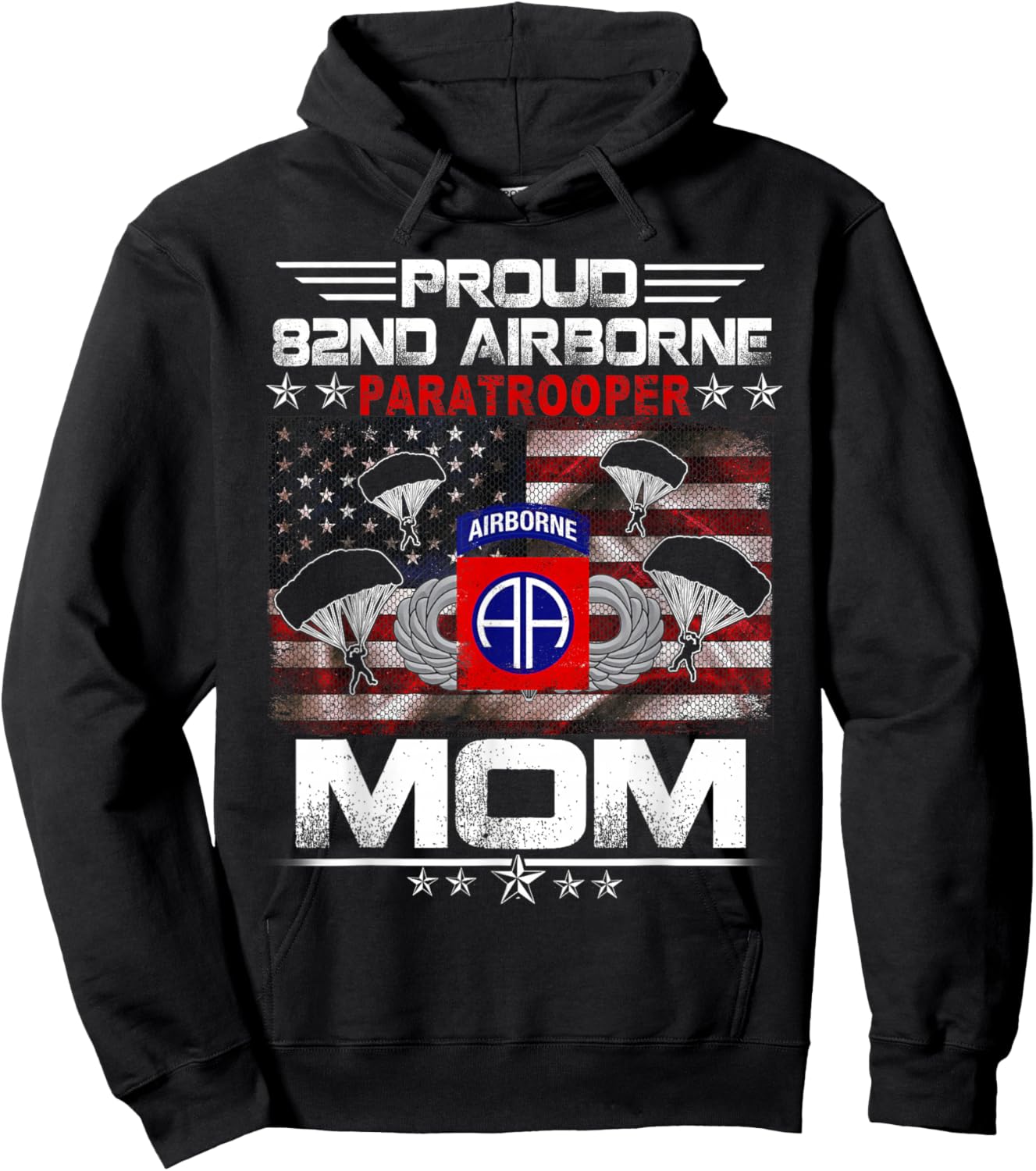 Proud 82nd Airborne Paratrooper Mom US Flag - Veteran Mother Hoodie - Hoodie | Black