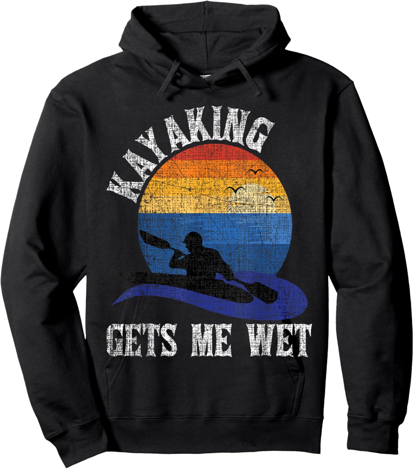 Kayaking Gets Me Wet - Funny Kayak Kayaker Hoodie - Hoodie | Black