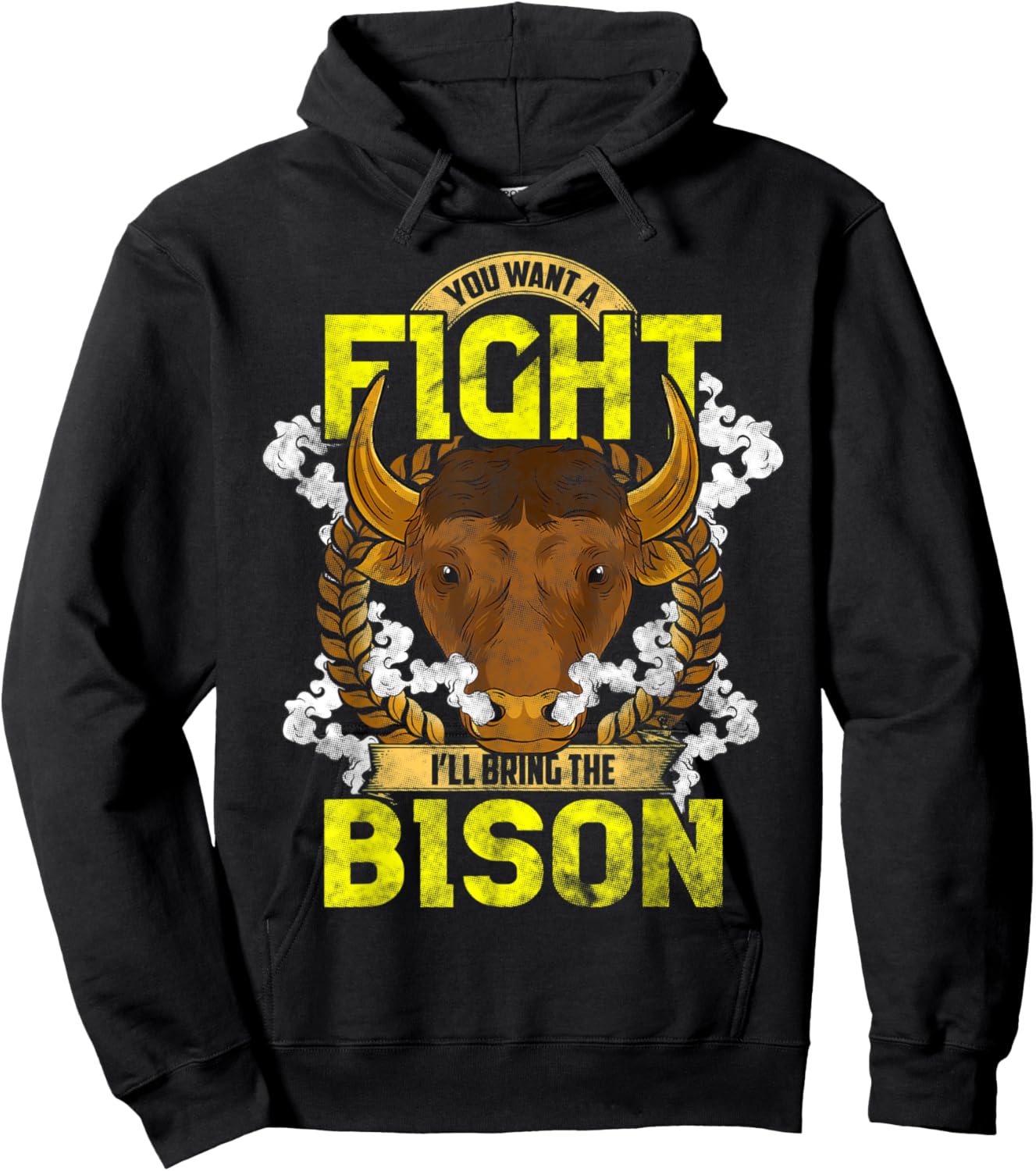 Want To Fight I'll Bring The Bison AmericanTee Bison Lovers Hoodie - Hoodie | Black