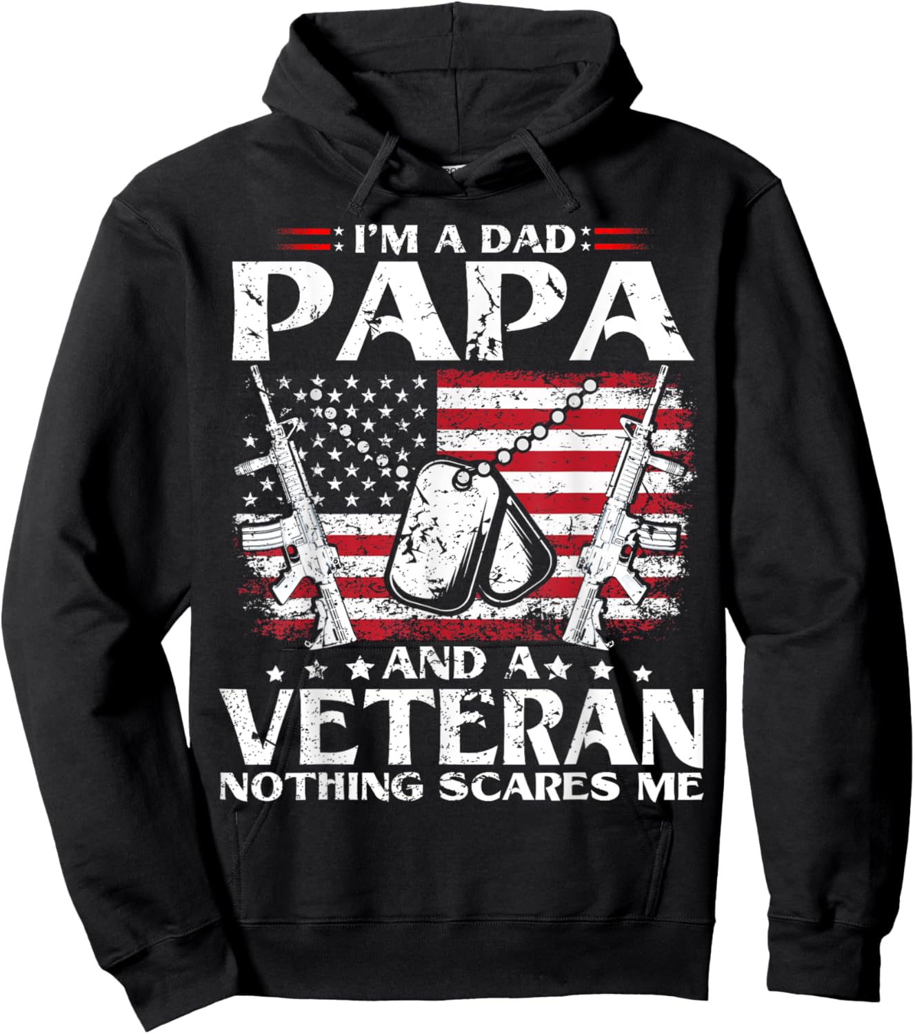 I'm A Dad Papa and A Veteran T Shirt for Dad Fathers Day Hoodie - Hoodie | Black