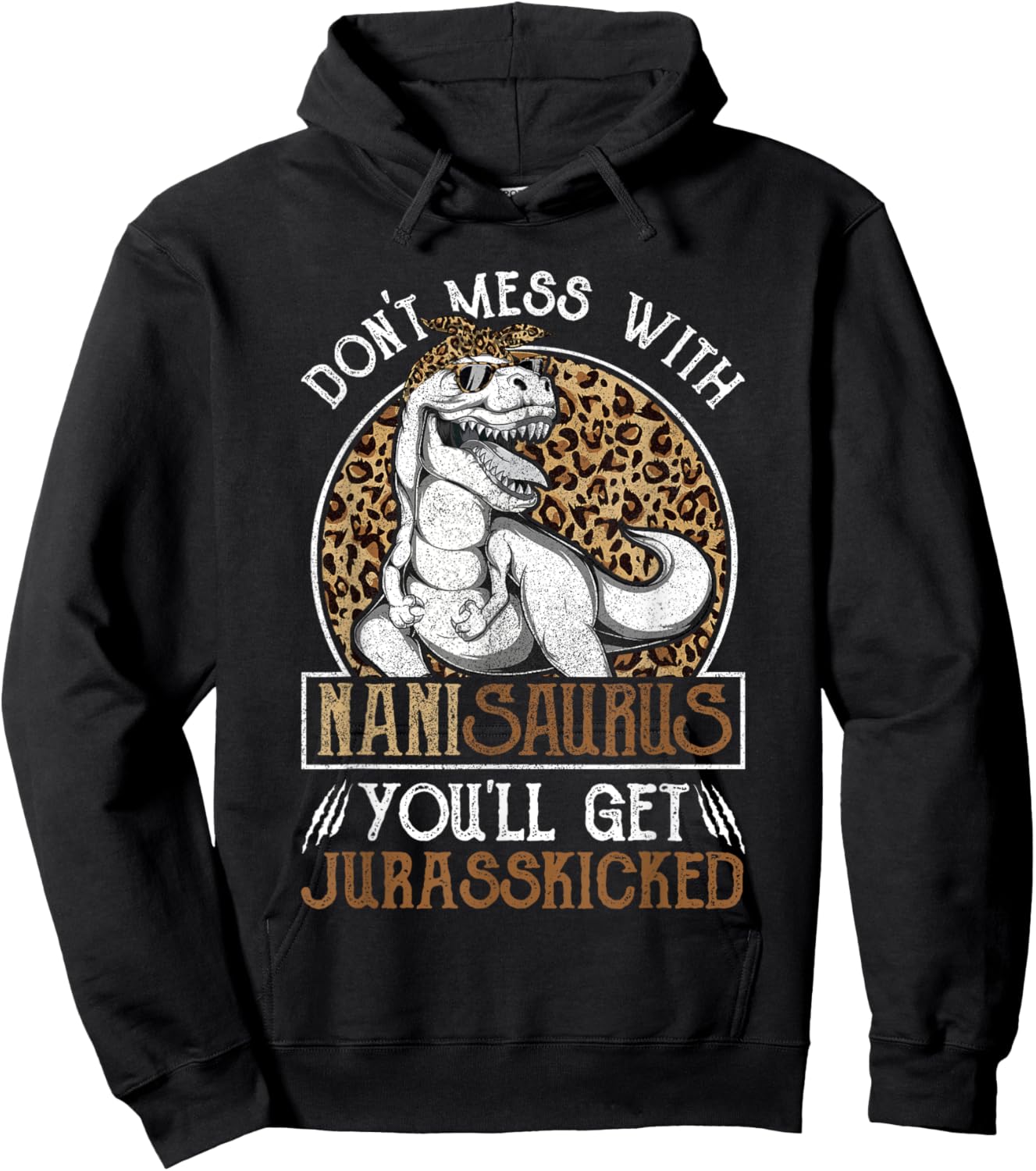 Nanisaurus Dinosaur Jurasskicked Shirts, Mothers Day Nani Hoodie - Hoodie | Black