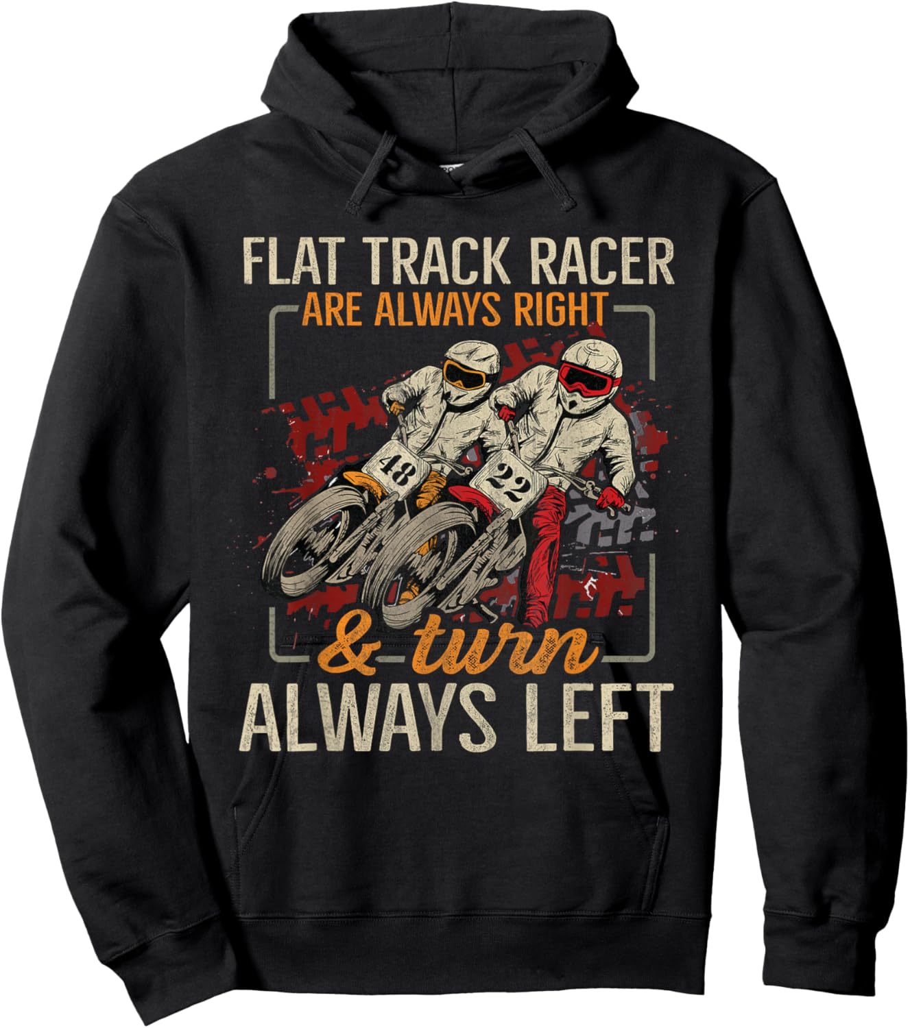 Racing Flat Track Motorcycle Design for a Flat Track Racer Hoodie - Hoodie | Black