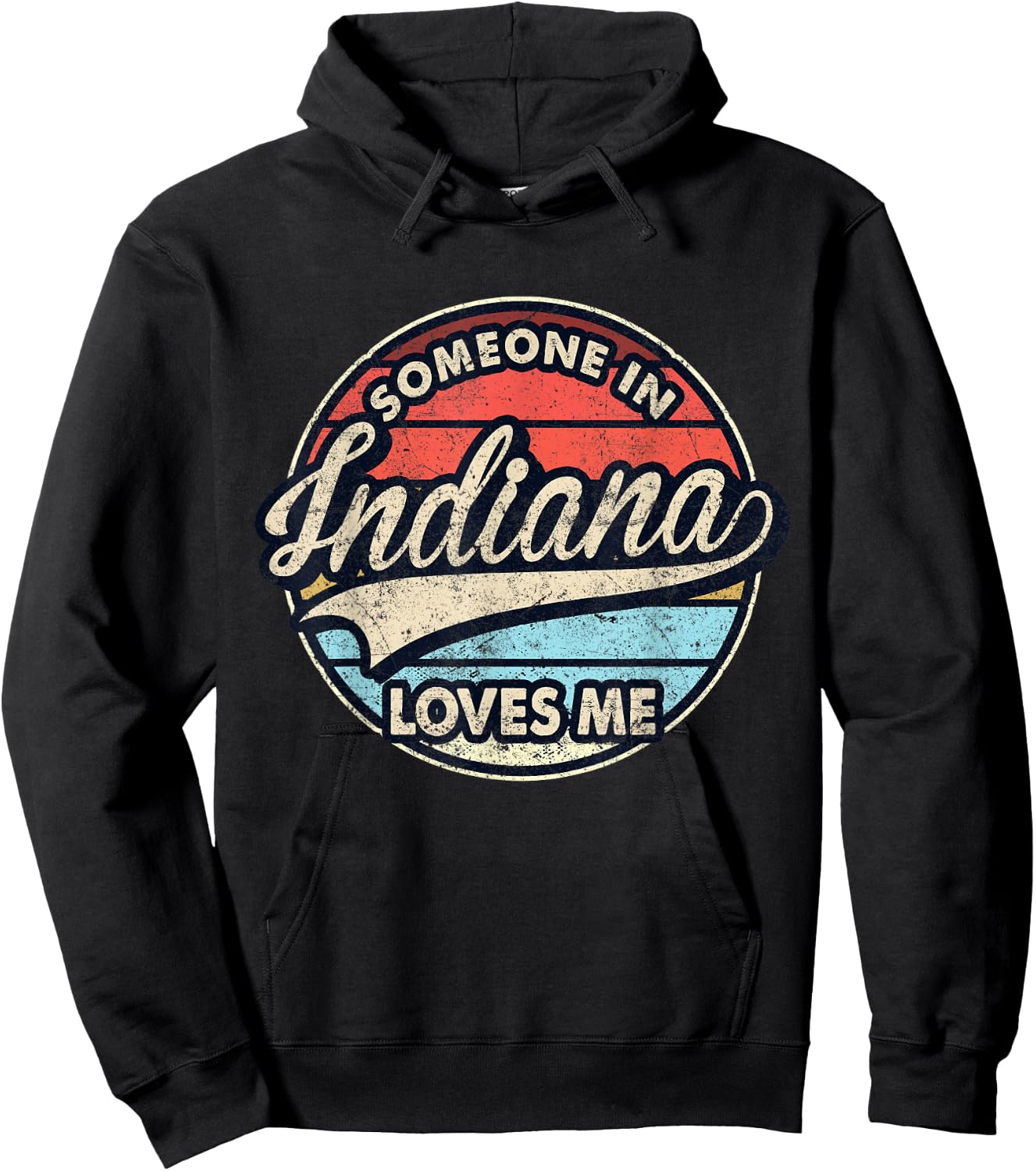 Someone In Indiana Loves Me US State Cool Retro Hoodie - Hoodie | Black