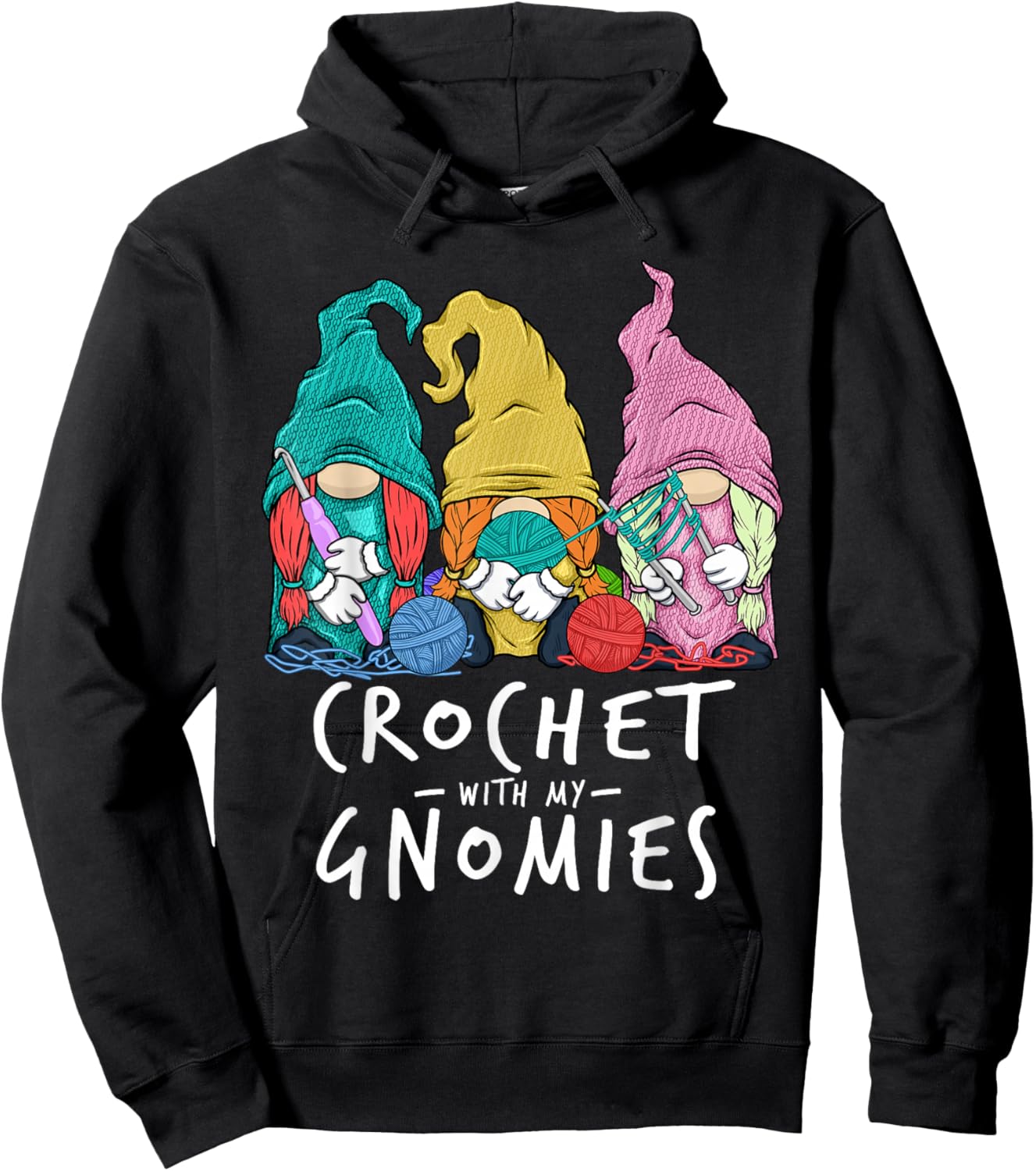 Crochet Gnomes Crochet With My Gnomies Crocheting Hoodie - Hoodie | Black