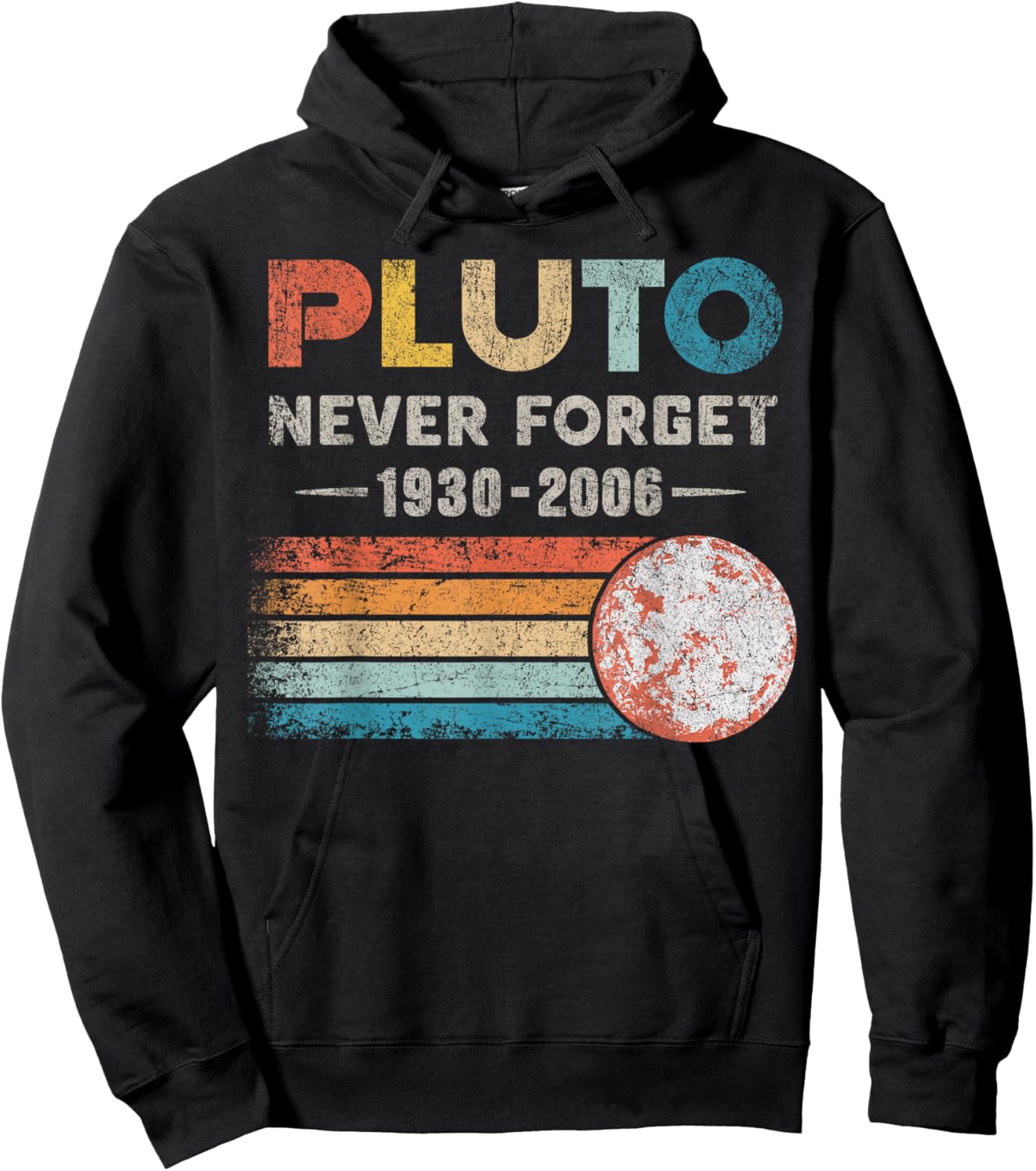 Vintage Never Forget Pluto Funny Retro Astronomy Space Hoodie - Hoodie | Black