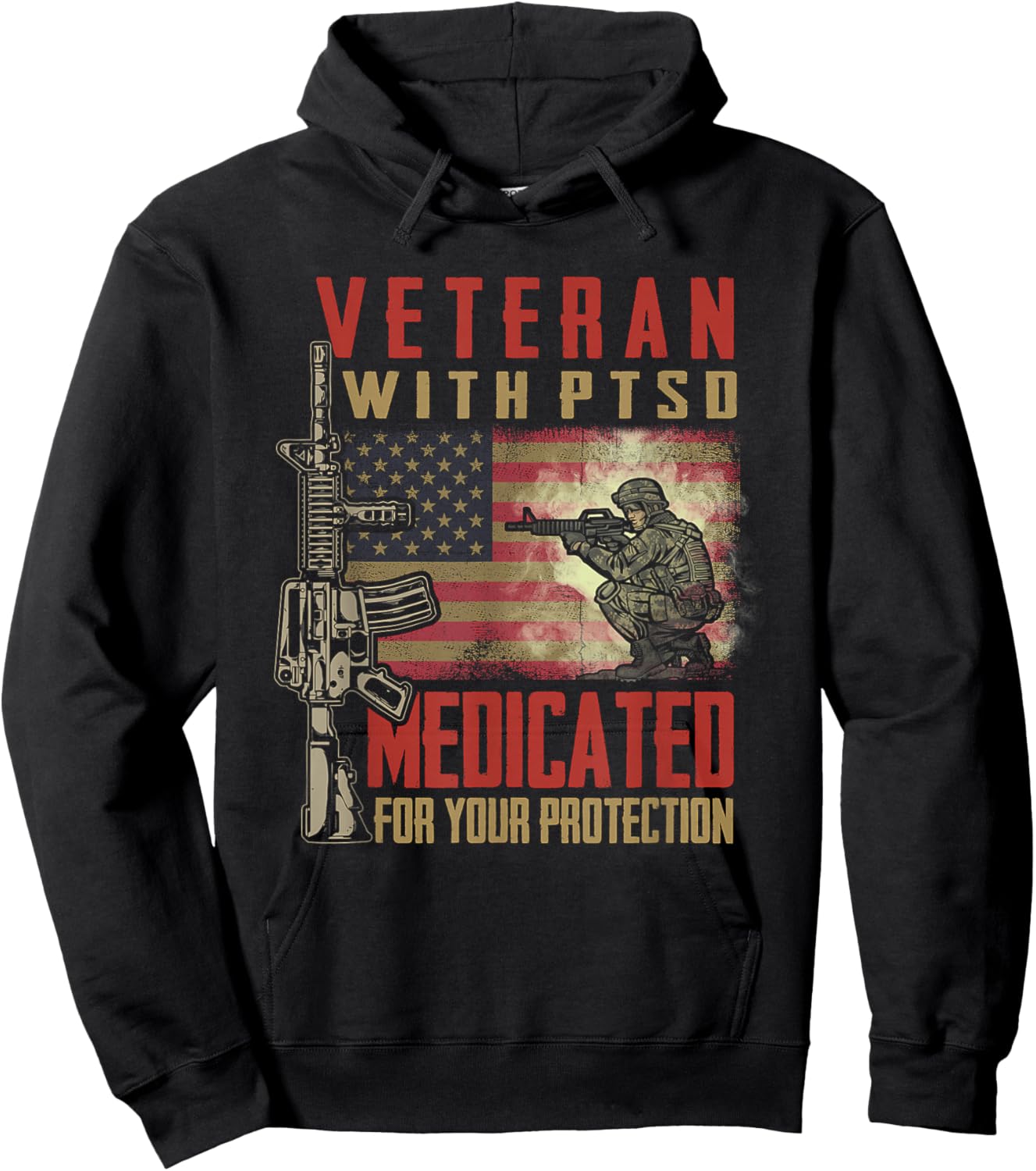 Veteran with PTSD Medicated for Your Protection Hoodie - Hoodie | Black