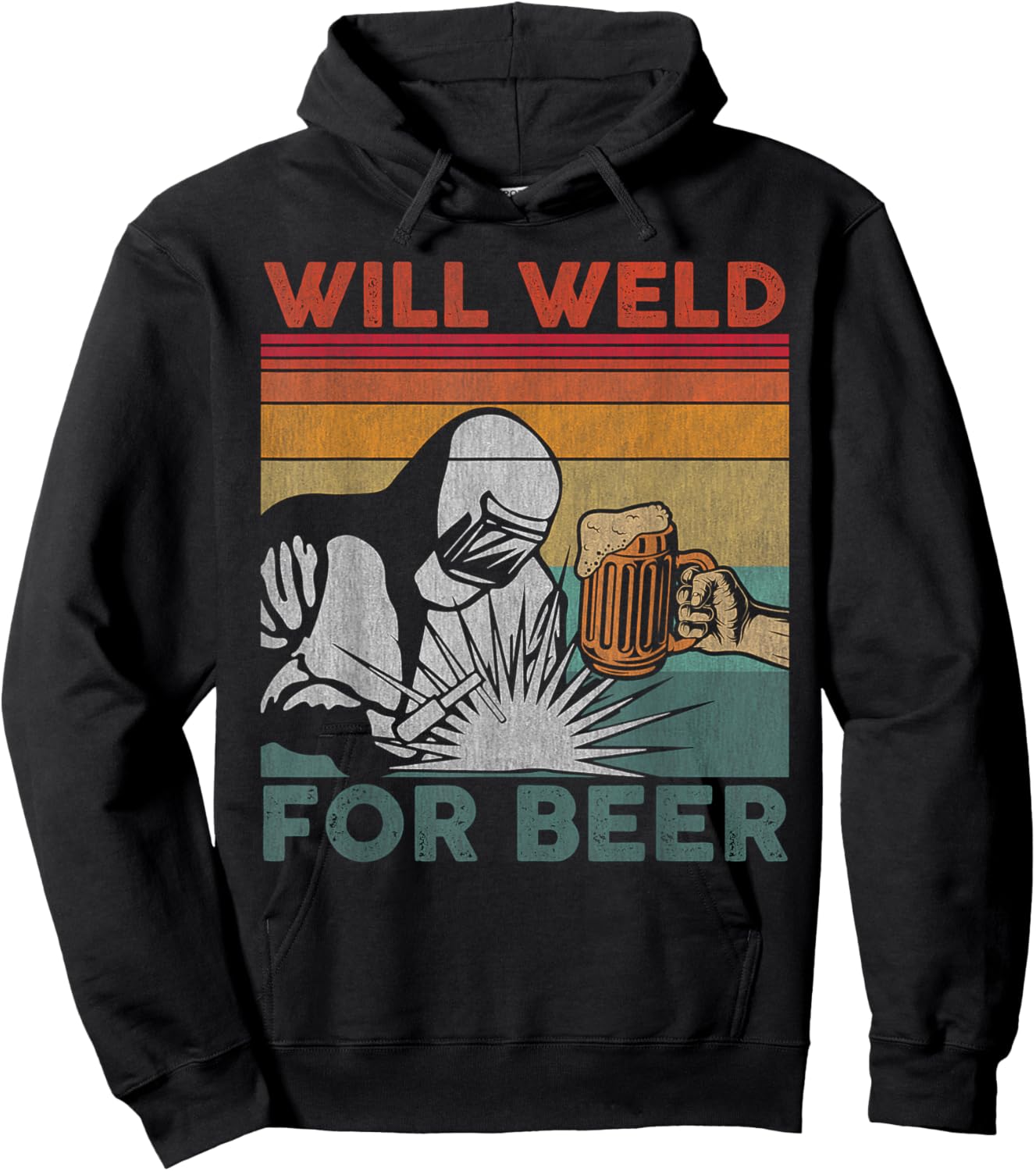 Funny Welder Will Weld For Beer Vintage Welding And Beer Hoodie - Hoodie | Black